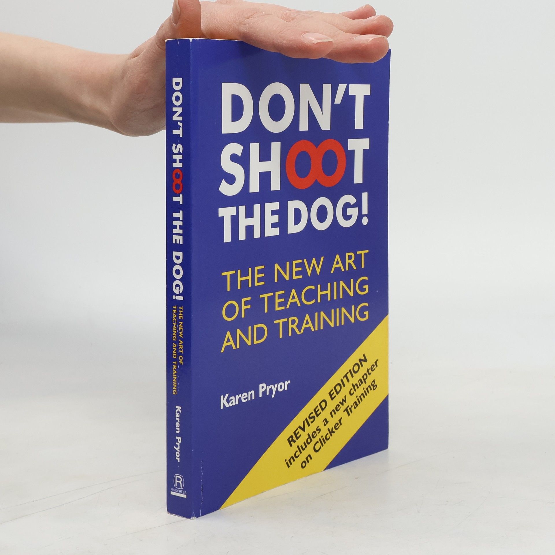 Karen Pryor Don't Shoot the Dog!