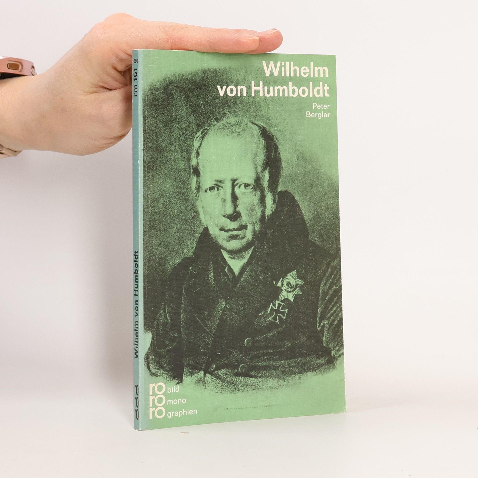 Peter Berglar Wilhelm von Humboldt