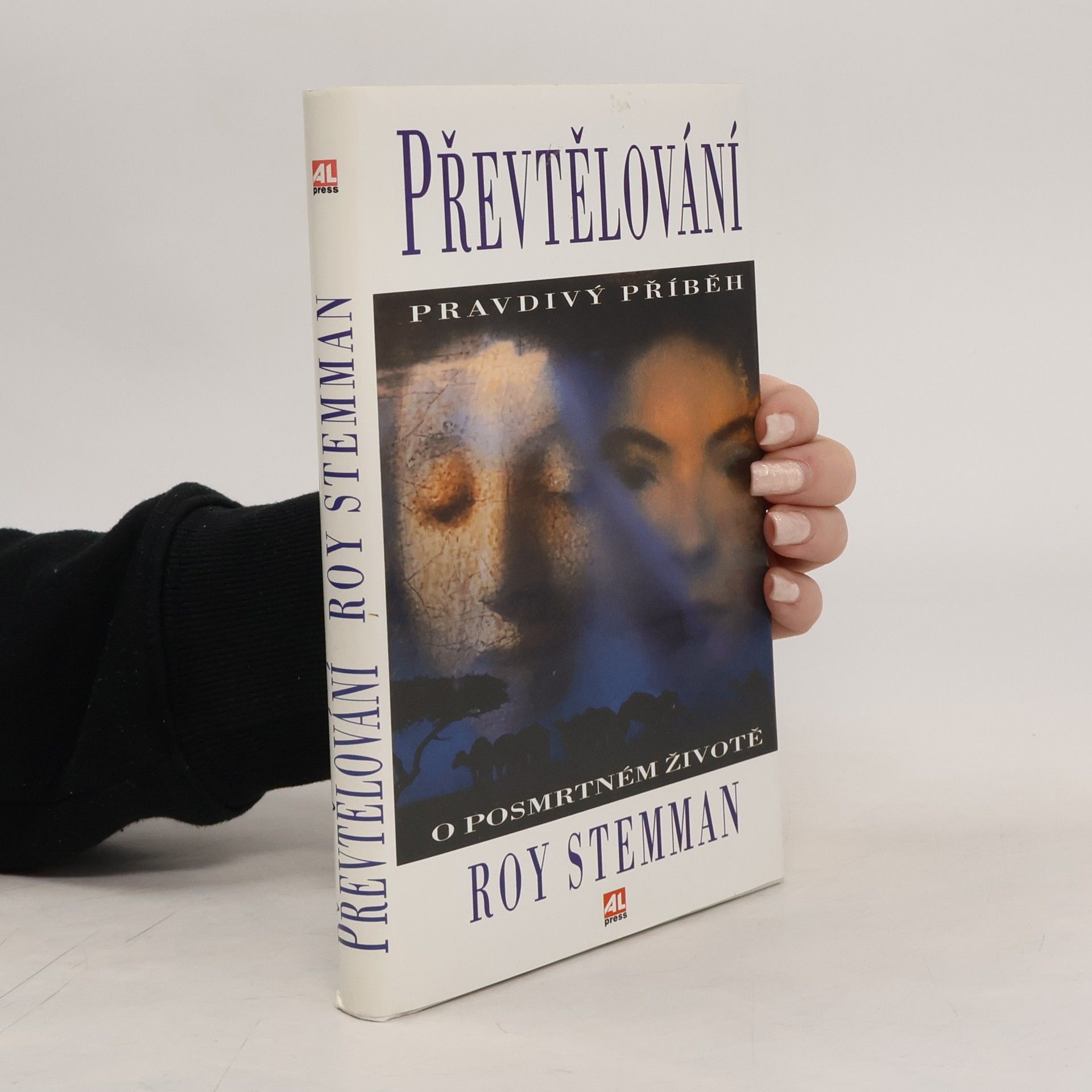 Roy Stemman Převtělování : pravdivý příběh o posmrtném životě