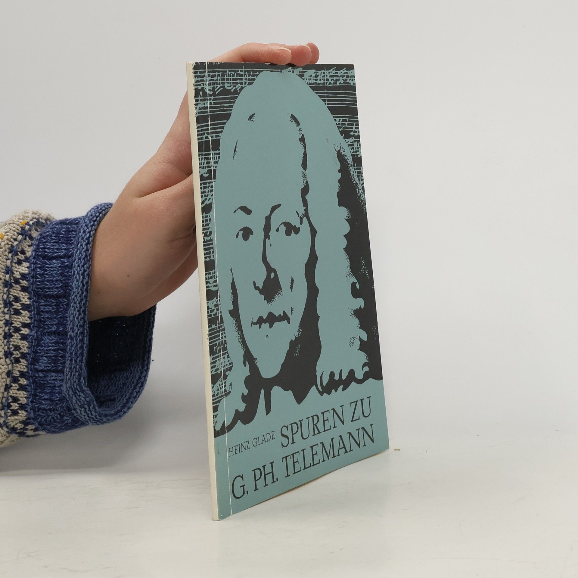 Heinz Glade Spuren zu Georg Philipp Telemann
