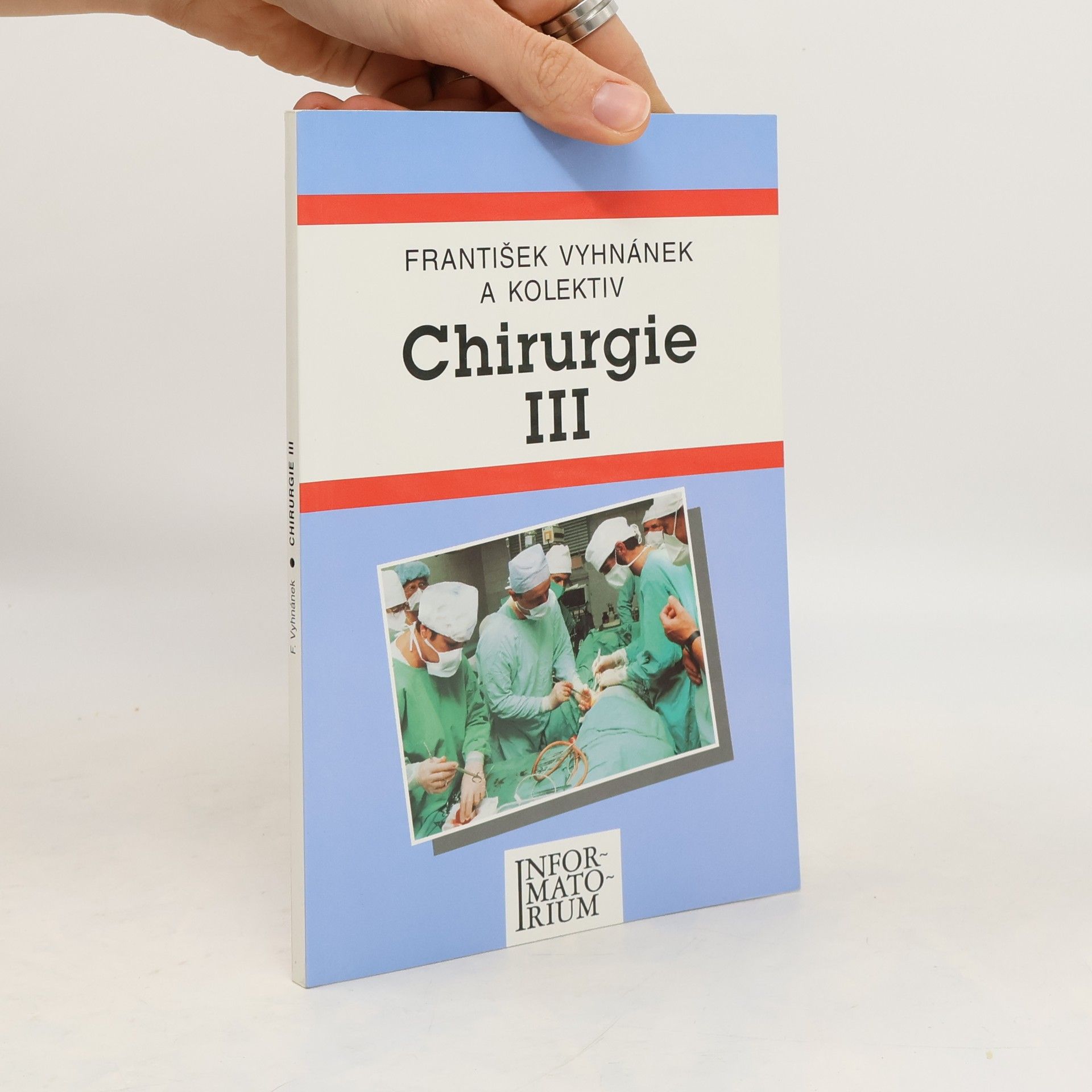 František Vyhnánek Chirurgie III