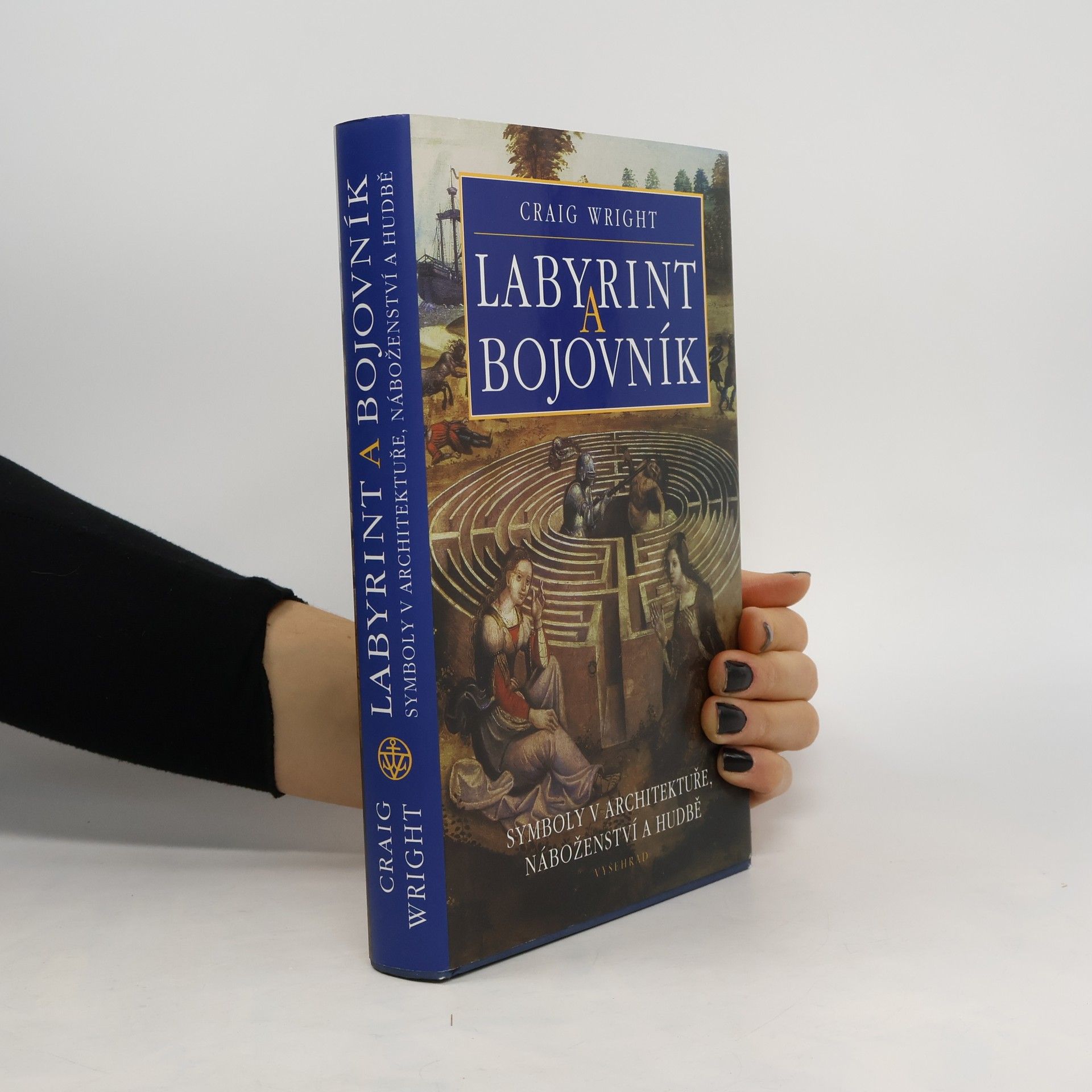 Labyrint a bojovník. Symboly v architektuře, náboženství a hudbě