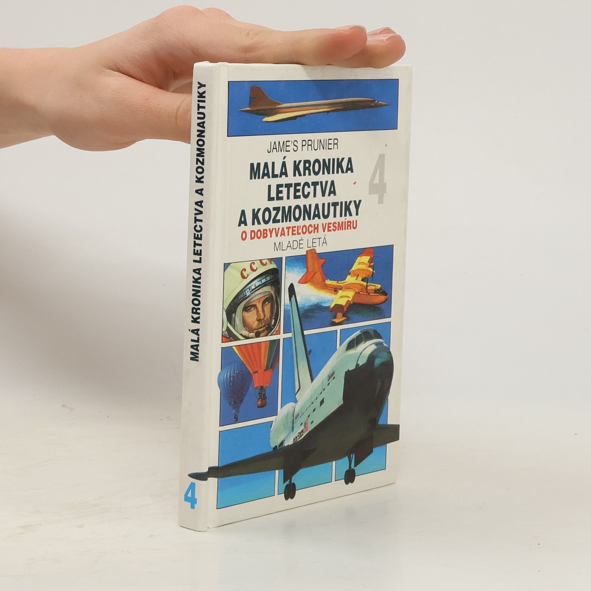 Malá kronika letectva a kozmonautiky 4: O dobyvateľoch vesmíru