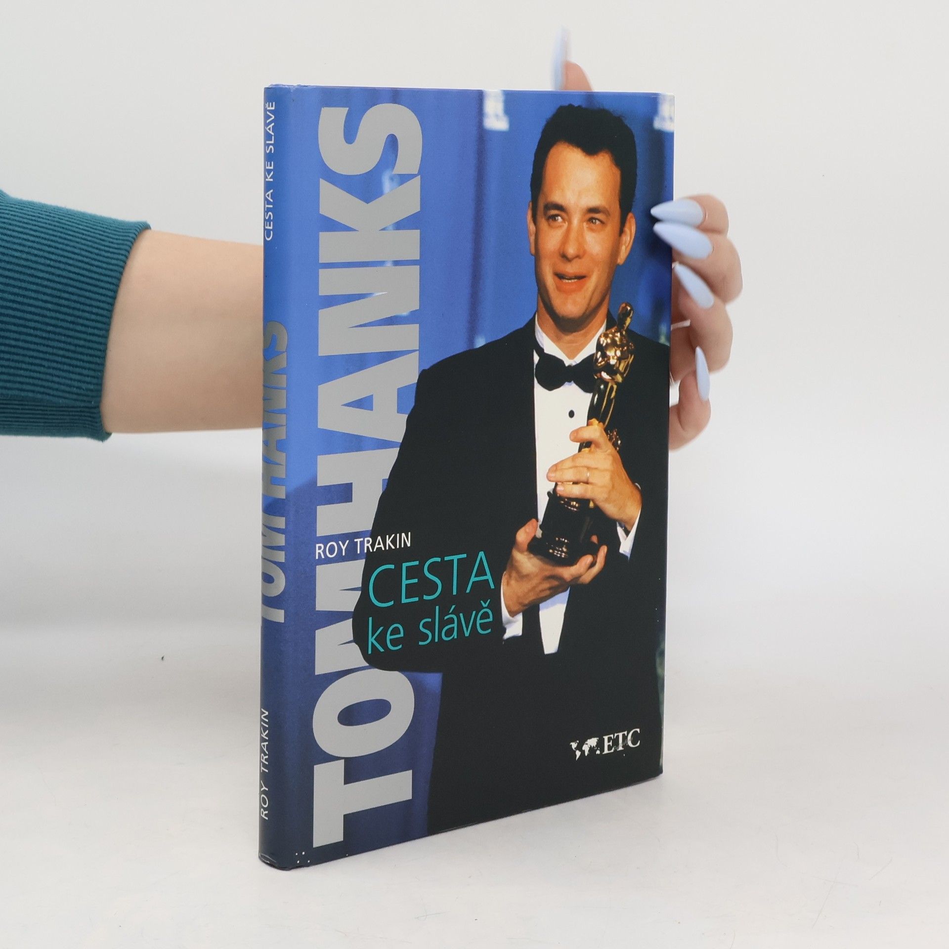 Tom Hanks: Cesta ke slávě