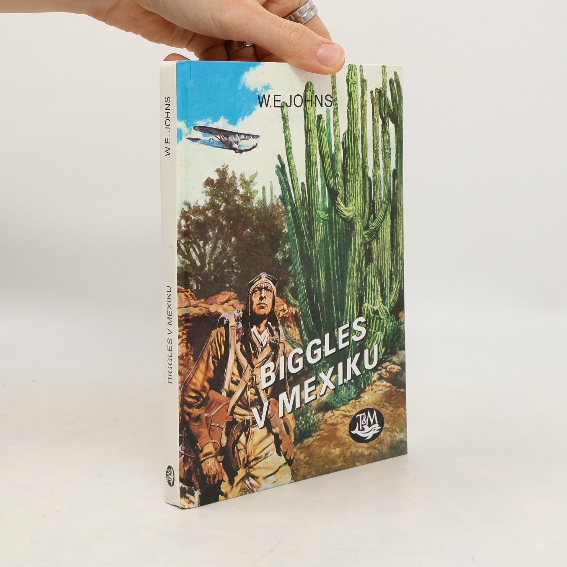 William Earl Johns Biggles v Mexiku