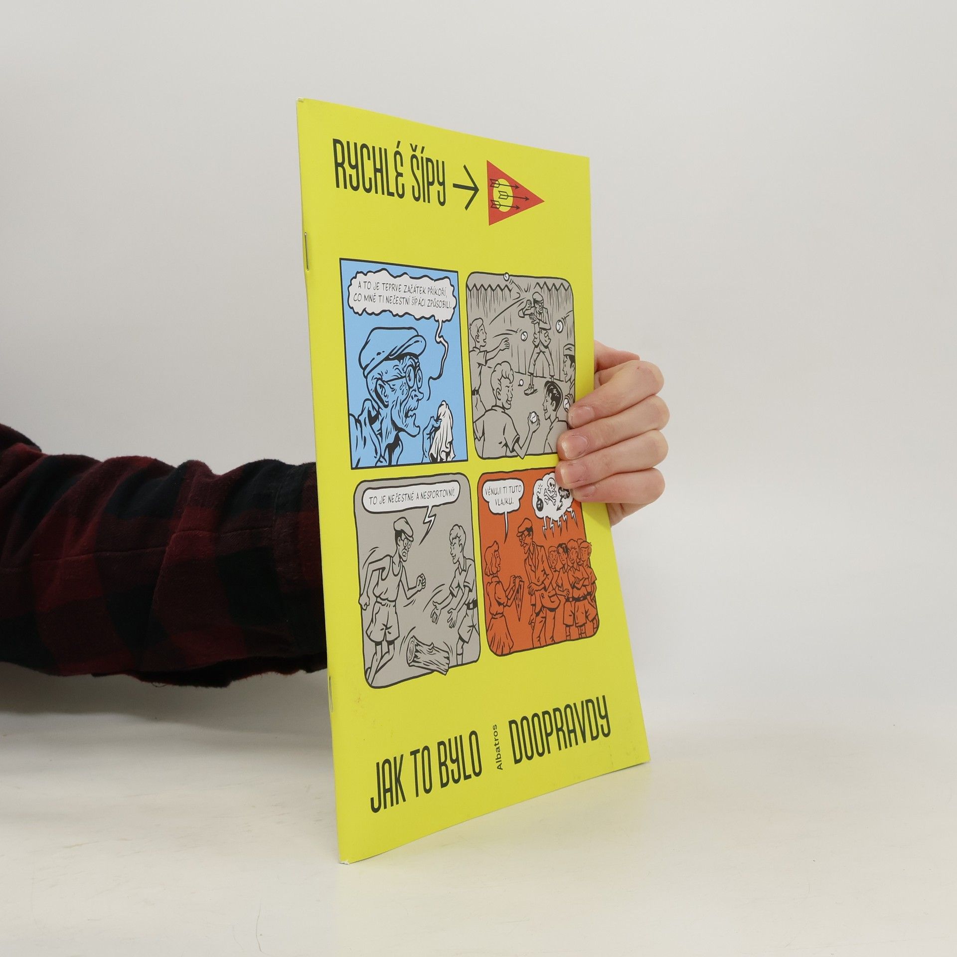 Rychlé šípy - jak to bylo doopravdy