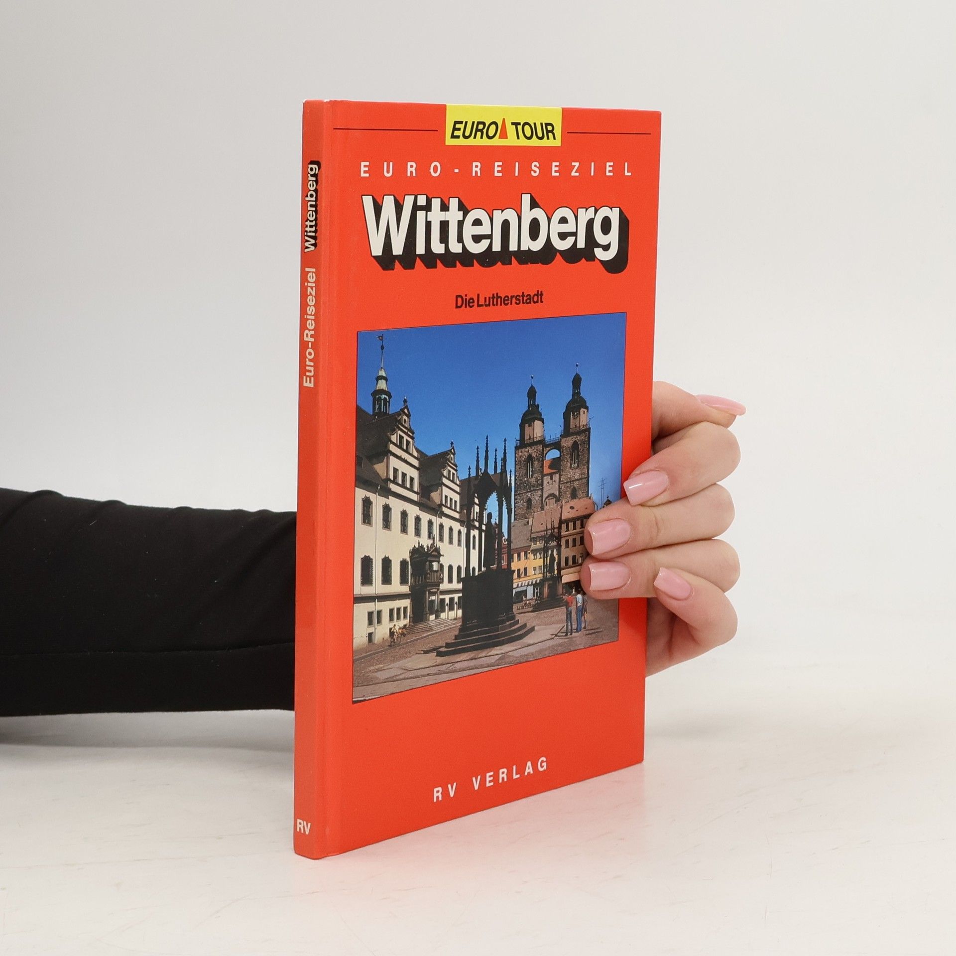 Autorenkollektiv Euro-Reiseziel Wittenberg
