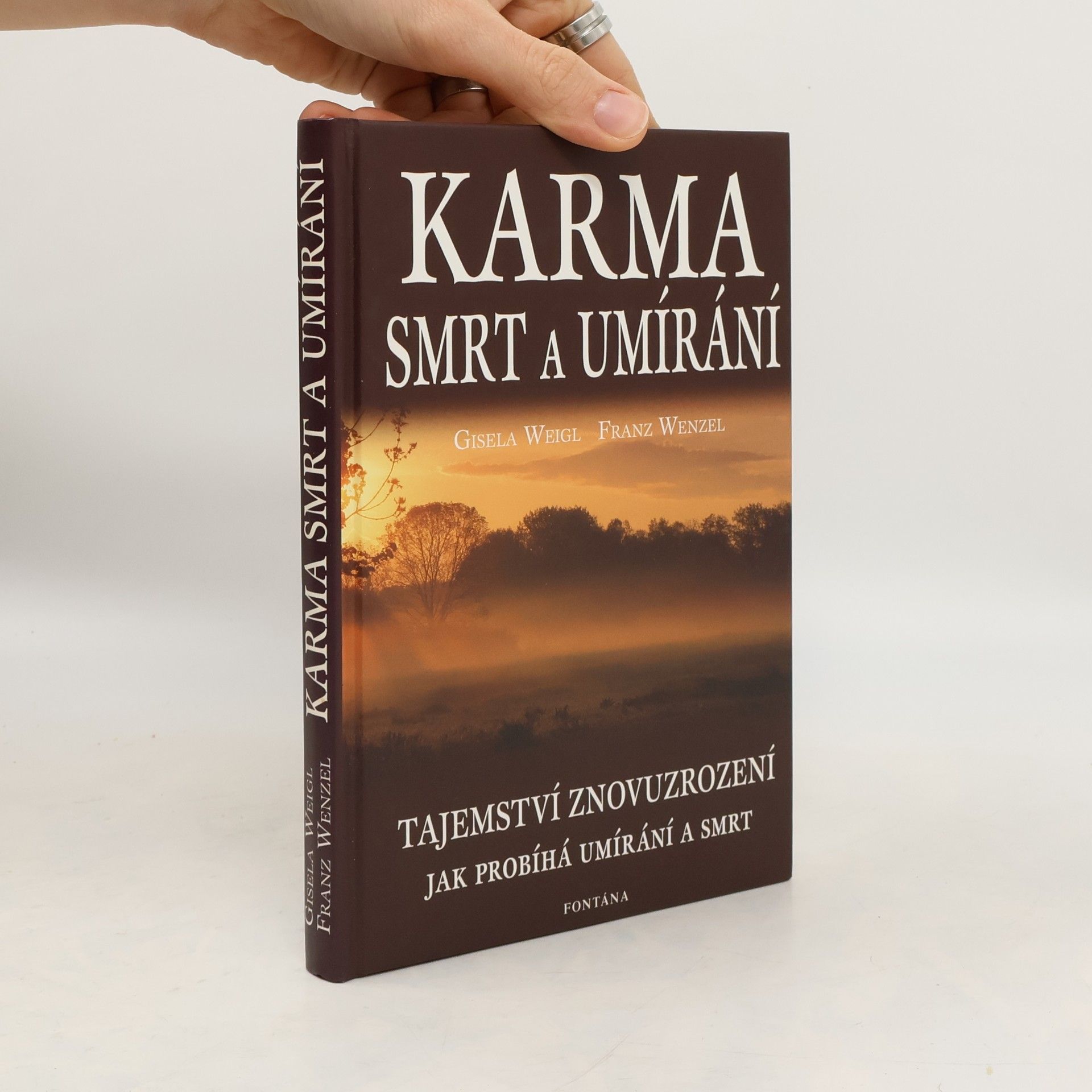 Karma: smrt a umírání: tajemství posmrtného života