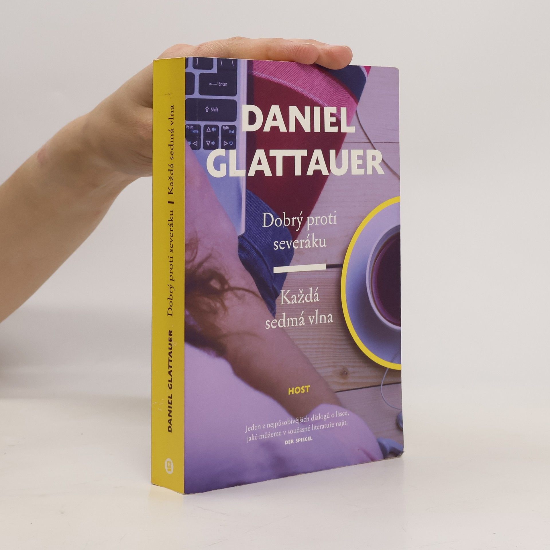 Daniel Glattauer Dobrý proti severáku. Každá sedmá vlna