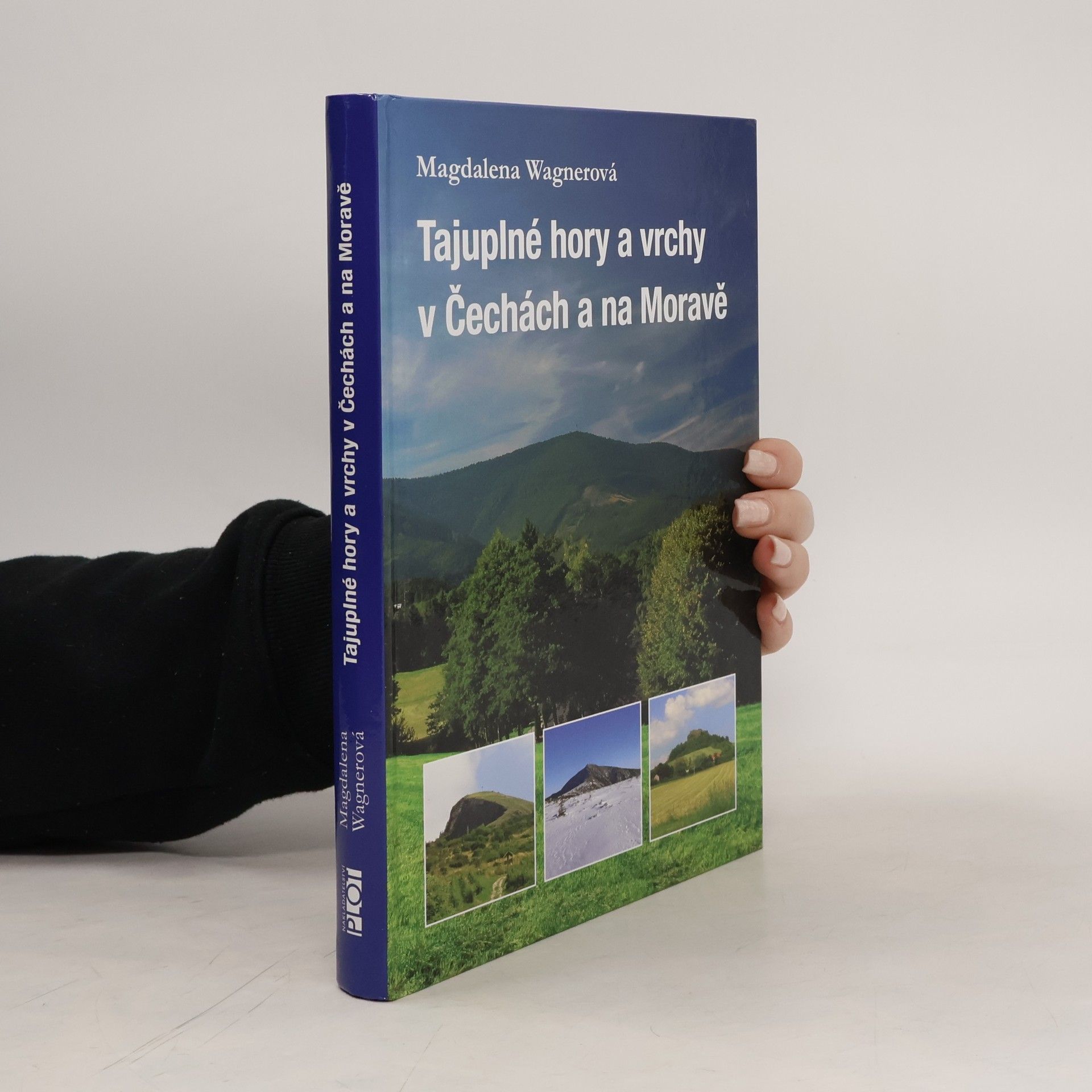 Magdalena Wagnerová Tajuplné hory a vrchy v Čechách a na Moravě