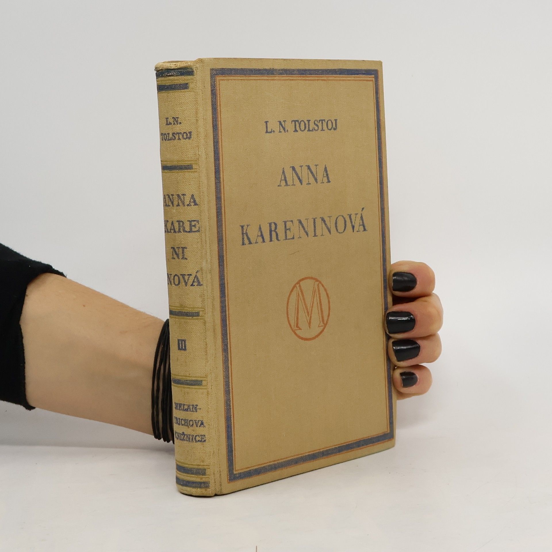 Lev Nikolajevič Tolstoj Anna Kareninová. Díl třetí