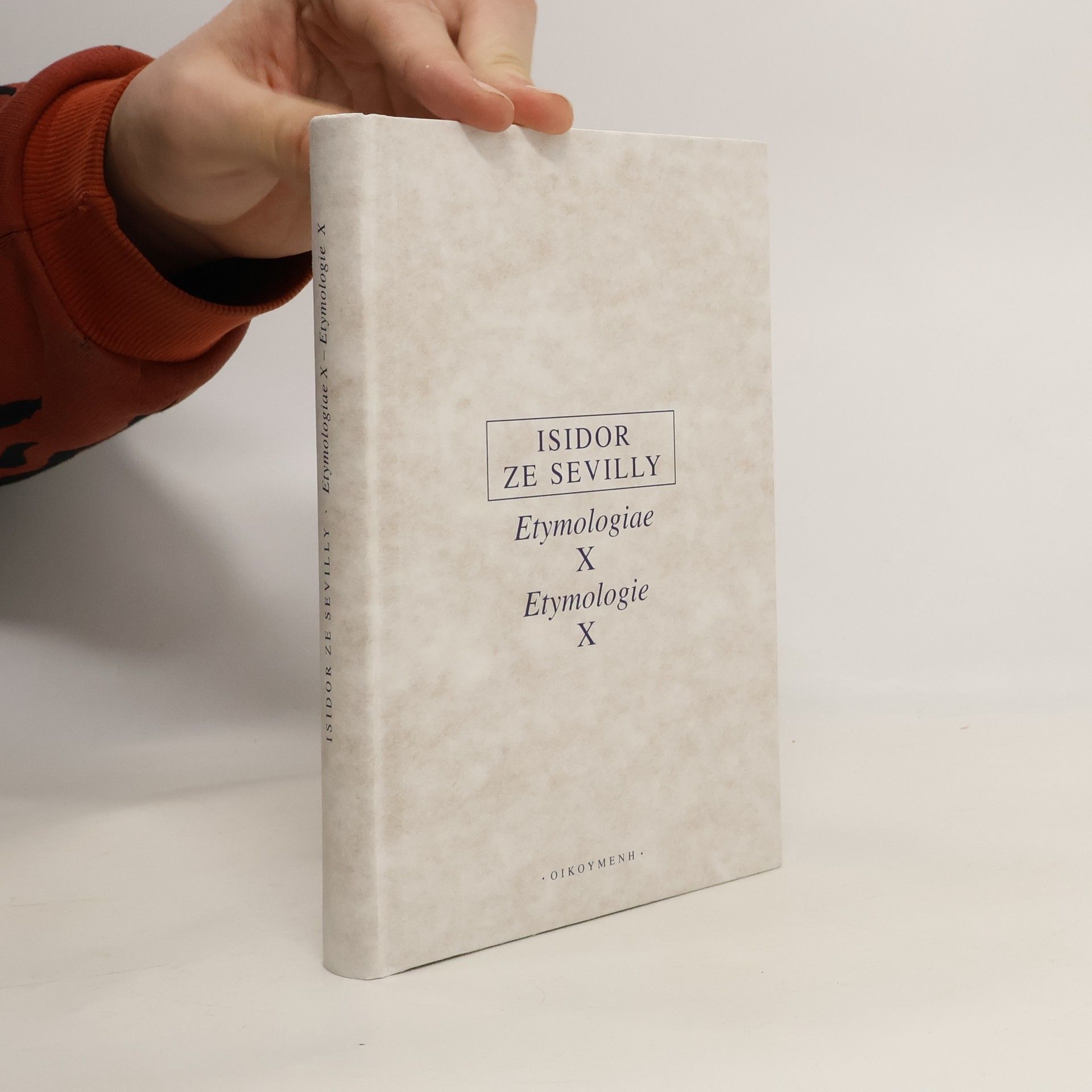 Isidor ze Sevilly Etymologie X