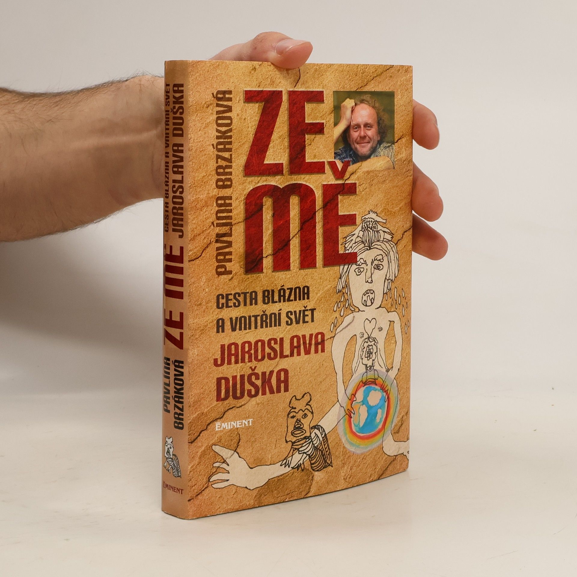 Ze mě. Cesta Blázna a vnitřní svět Jaroslava Duška