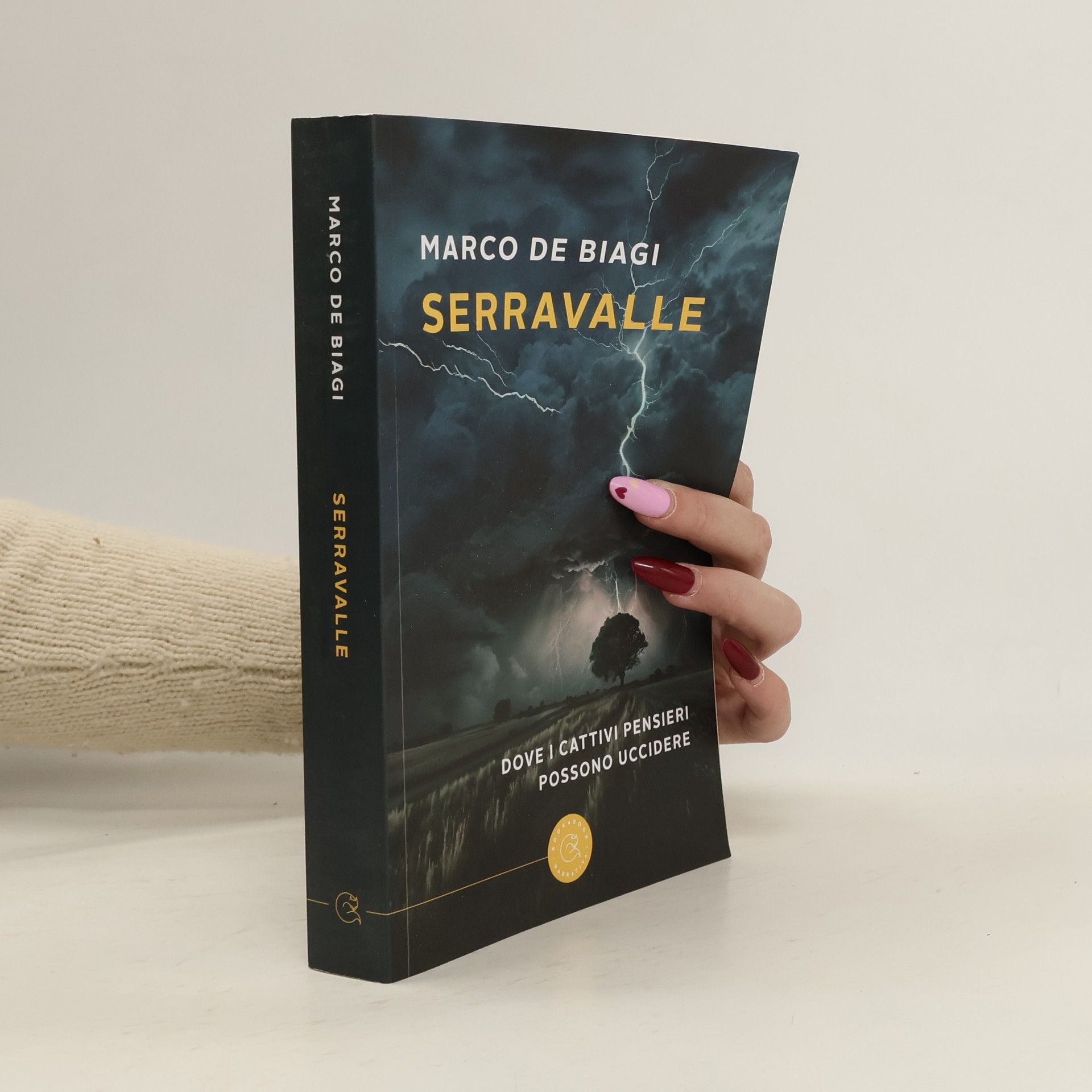 Marco De Biagi Serravalle. Dove i cattivi pensieri possono uccidere