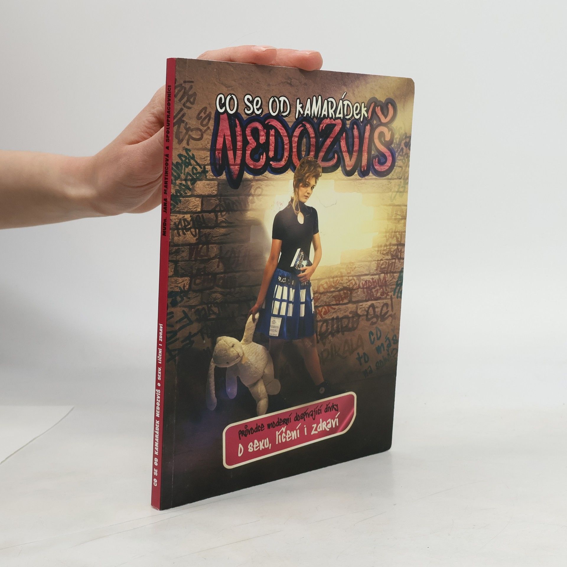 Jana Martincová Co se od kamarádek nedozvíš