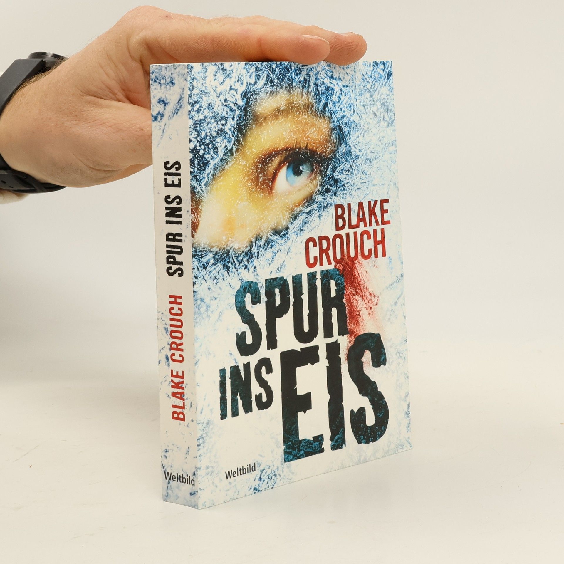 Blake Crouch Spur ins Eis