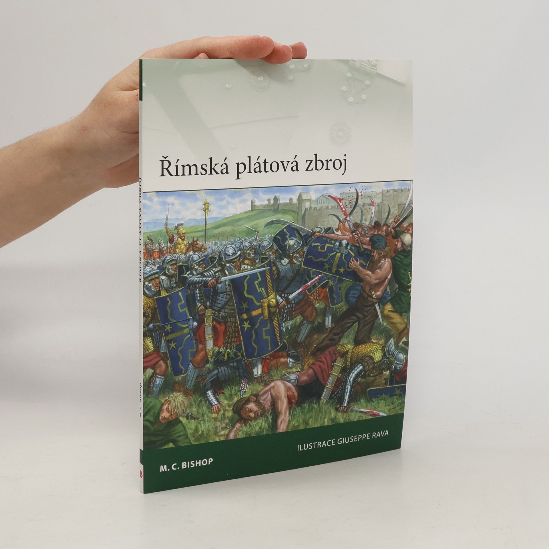 M. C. Bishop Římská plátová zbroj
