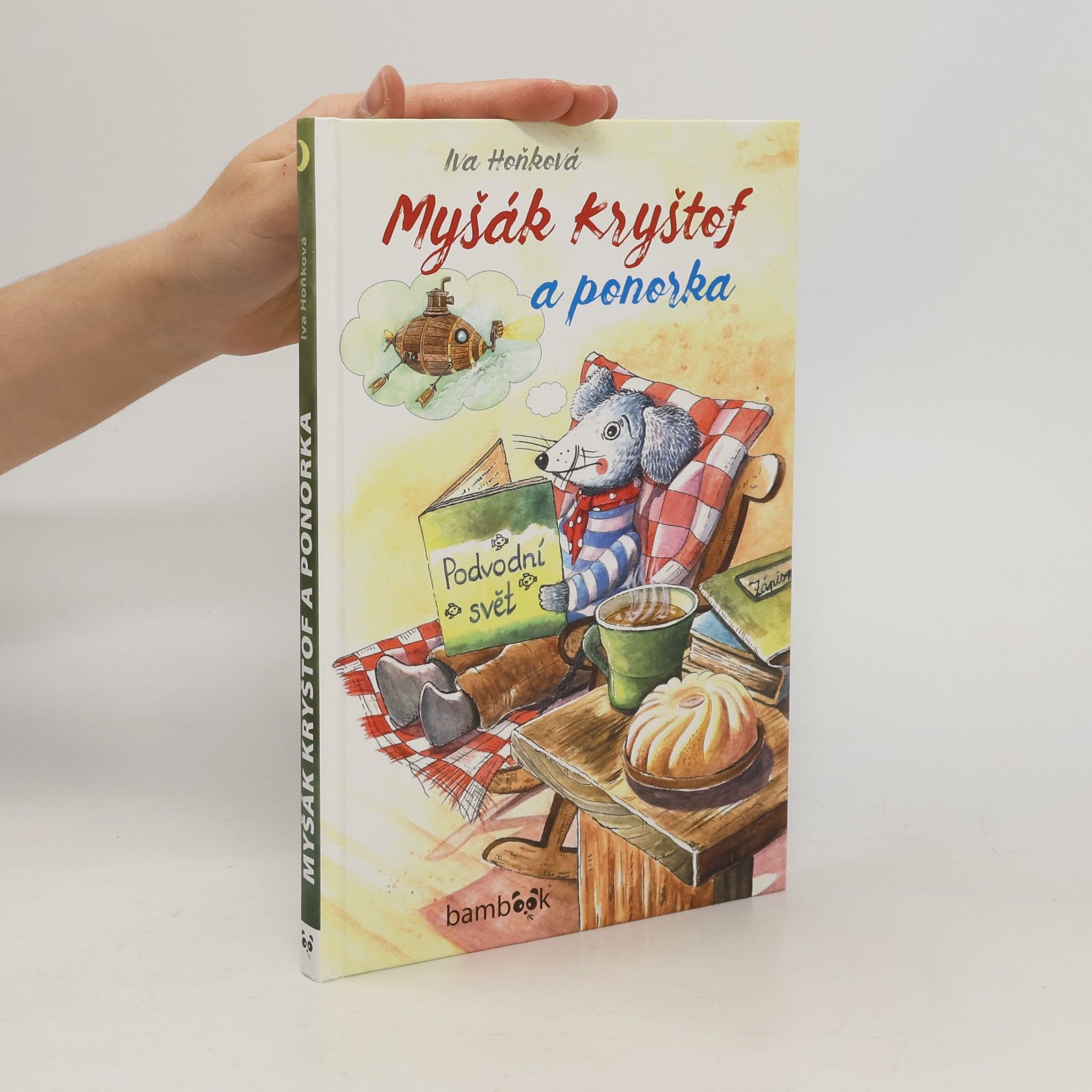 Vladimíra Hoňková Myšák Kryštof a ponorka