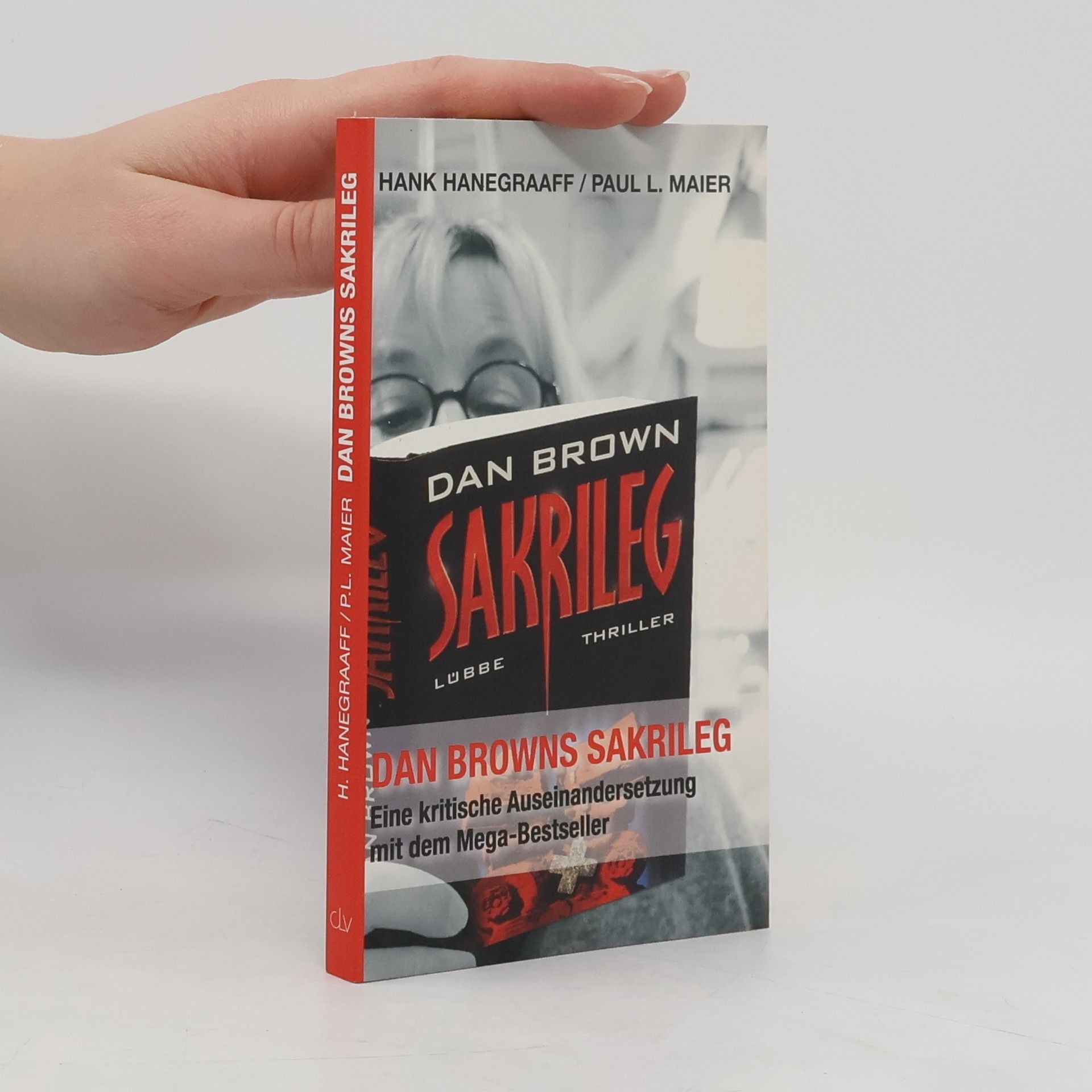 Hank Hanegraaff Dan Browns Sakrileg (The Da Vinci Code)