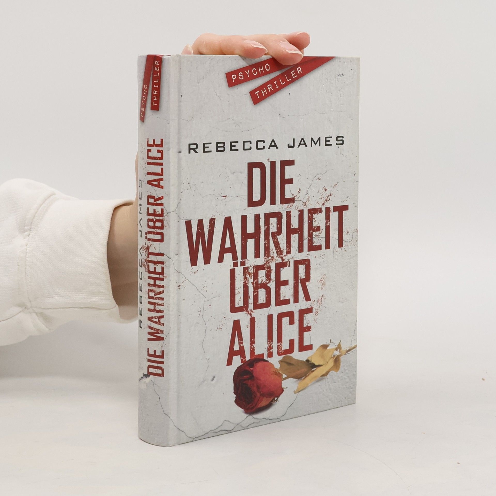 Rebecca James Die Wahrheit über Alice