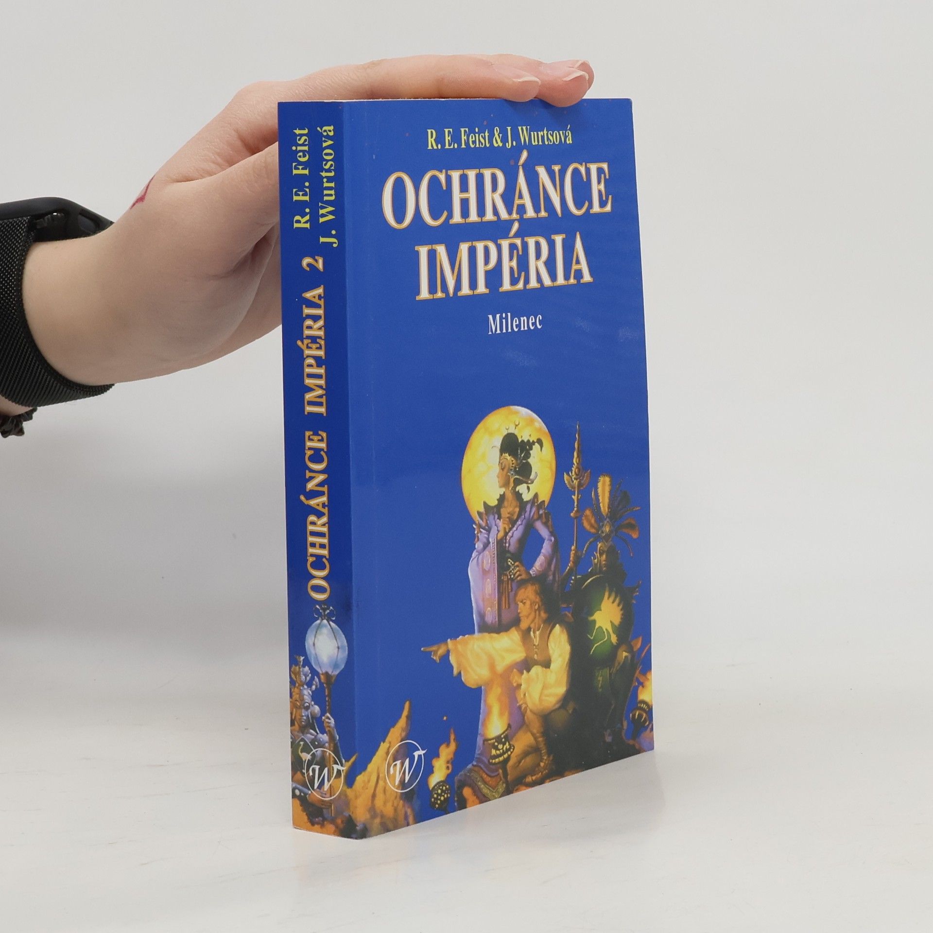 Raymond E. Feist Ochránce Impéria - Milenec