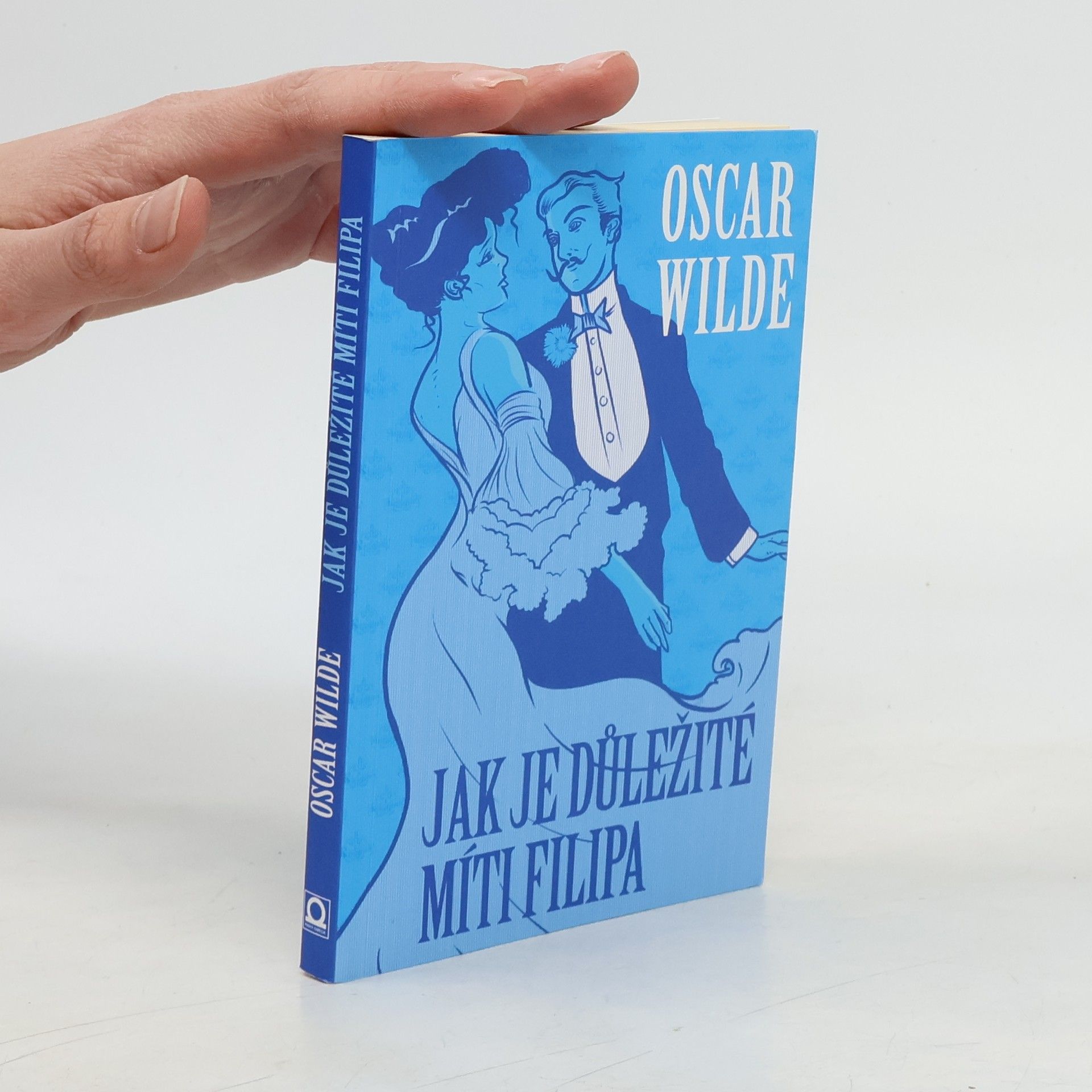 Oscar Wilde Jak je důležité míti Filipa