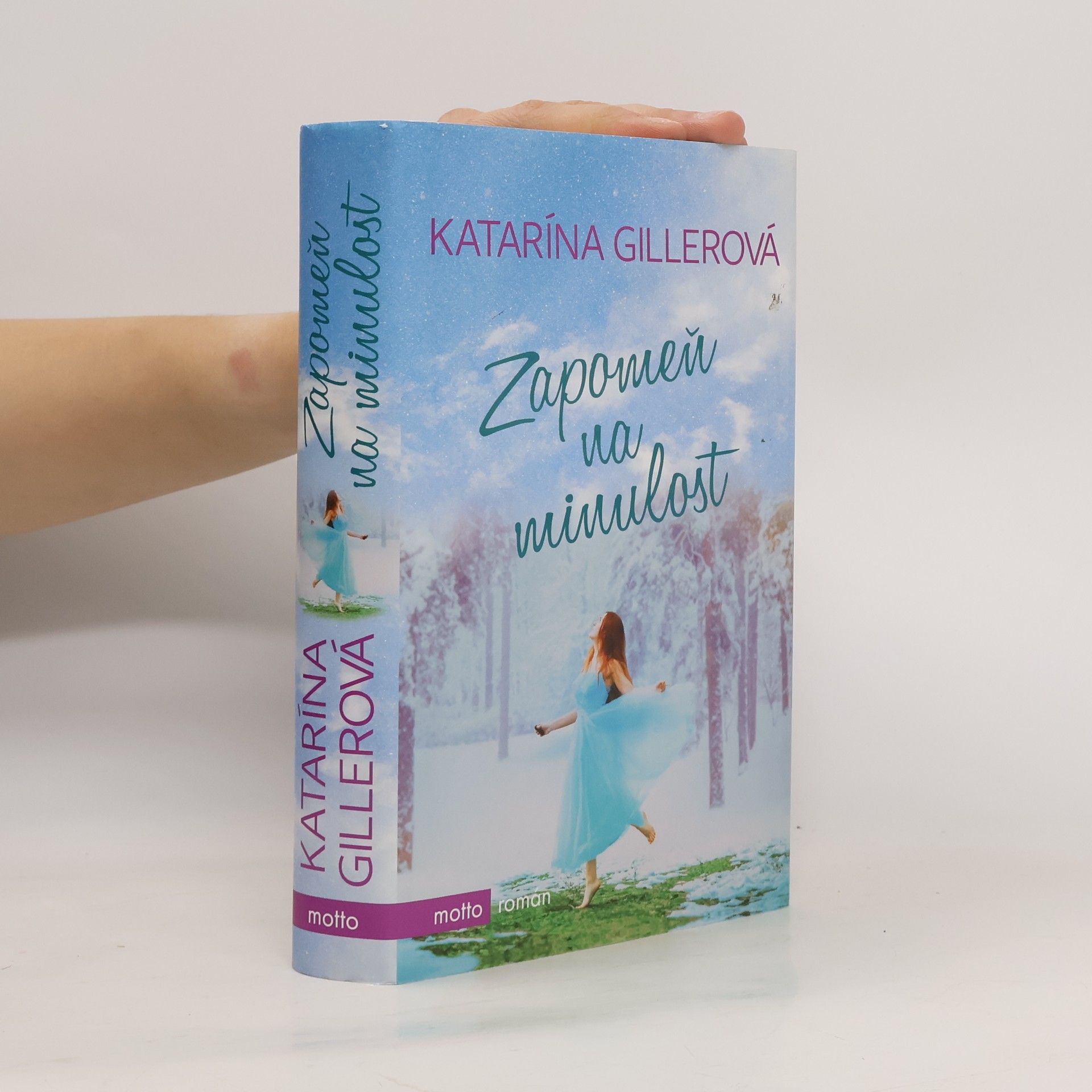 Gillerová Katarína Zapomeň na minulost