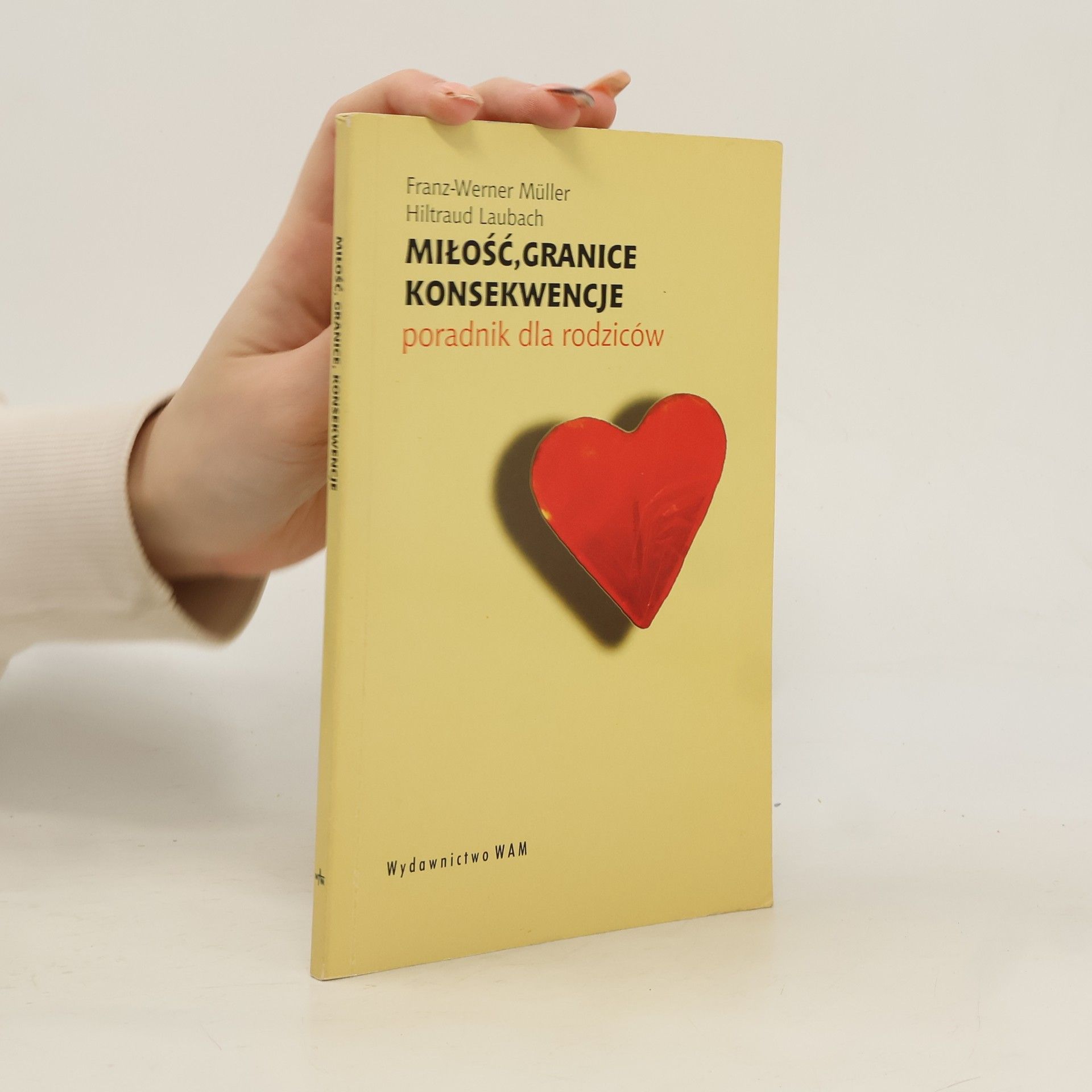 Miłość, granice konsekwencje