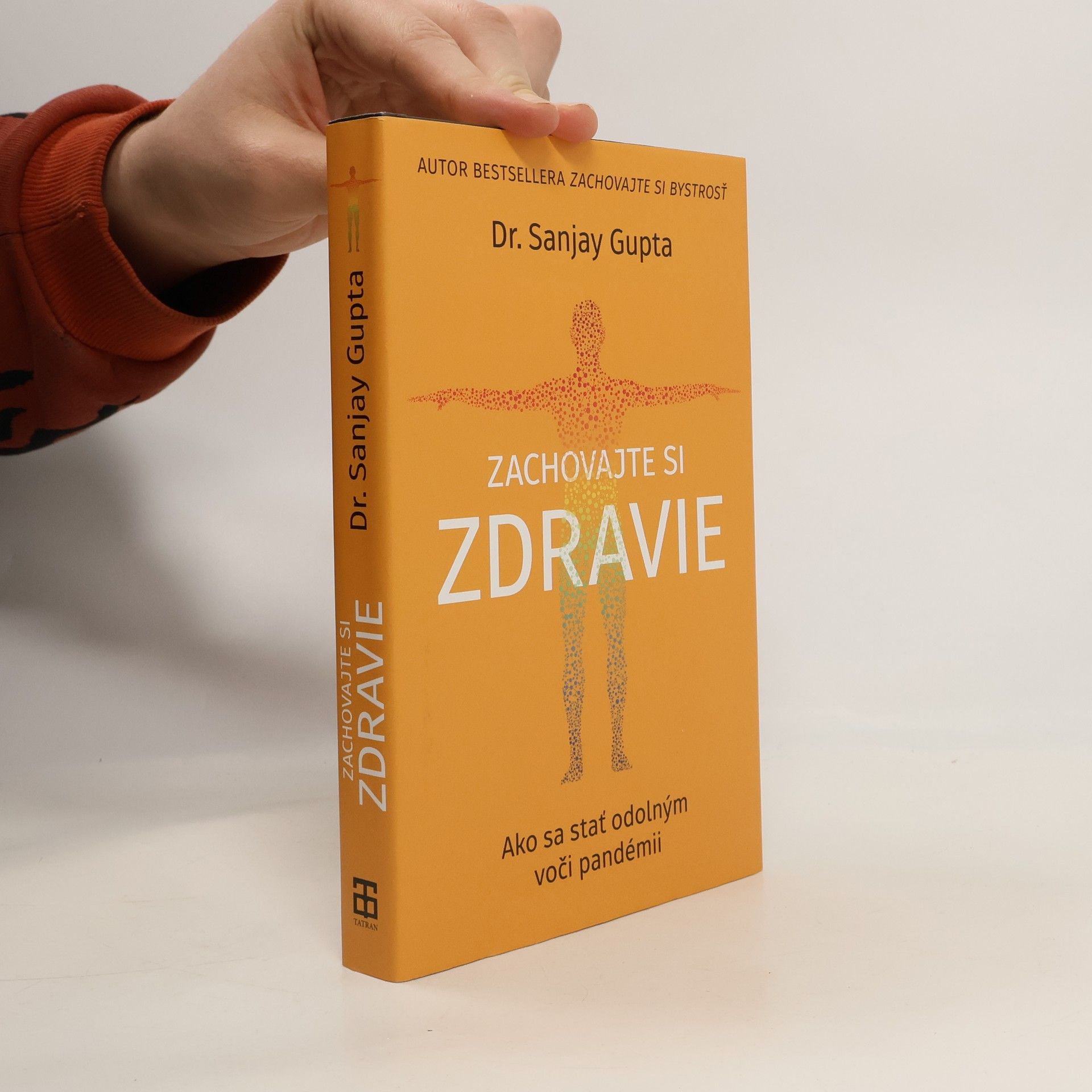 Sanjay Gupta Zachovajte si zdravie