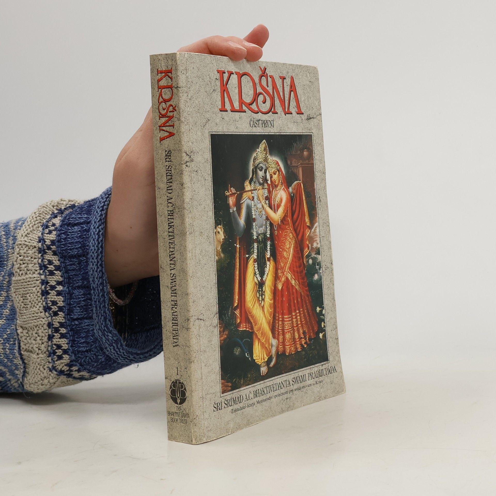 A. C. Bhaktivédánta Svámí Prabhupáda Kršna. Část první