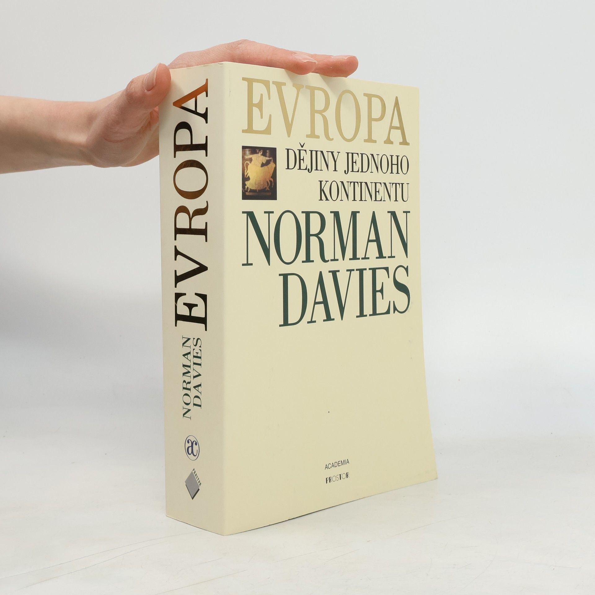 Norman Davies Evropa. Dějiny jednoho kontinentu