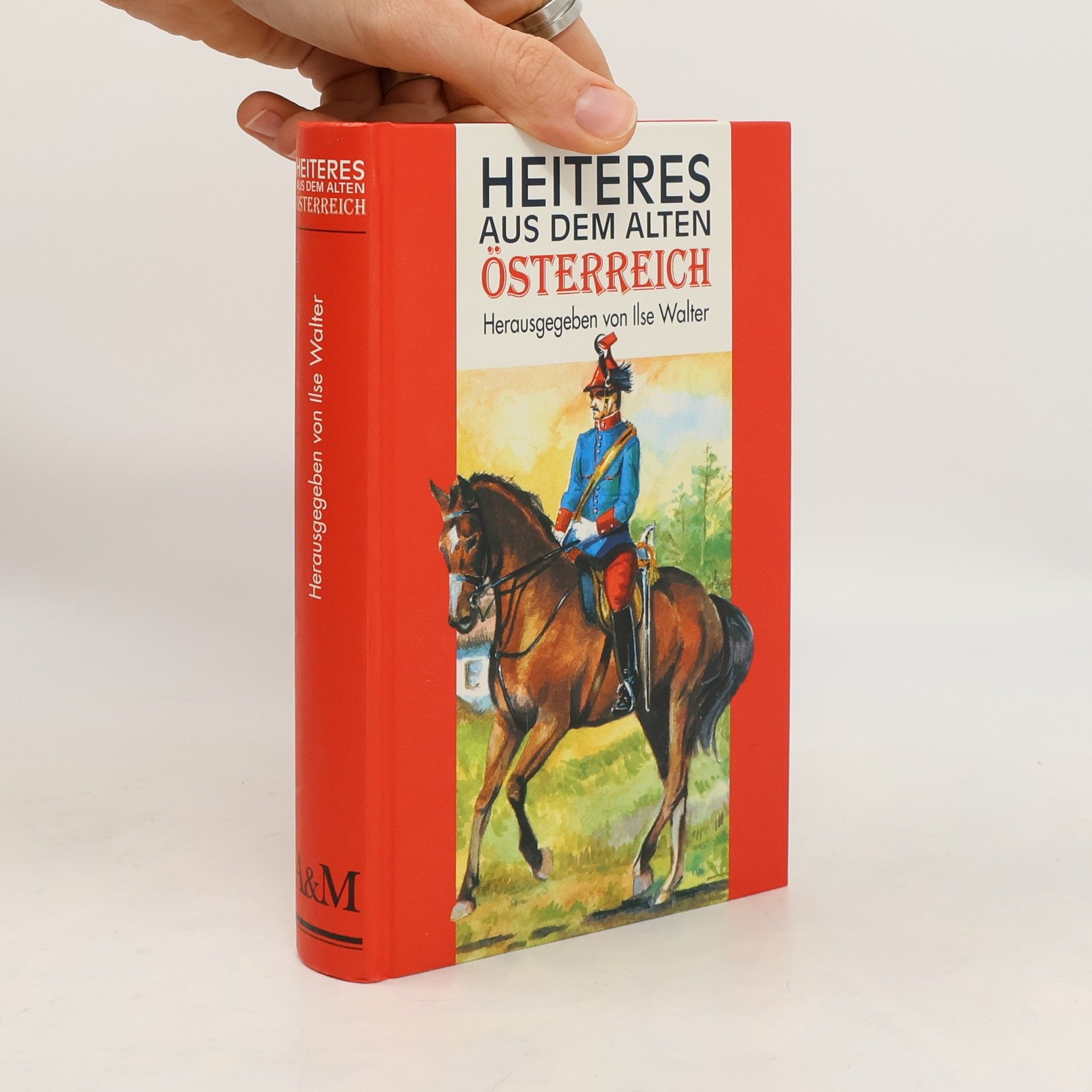 Ilse Walter Heiteres aus dem alten Österreich