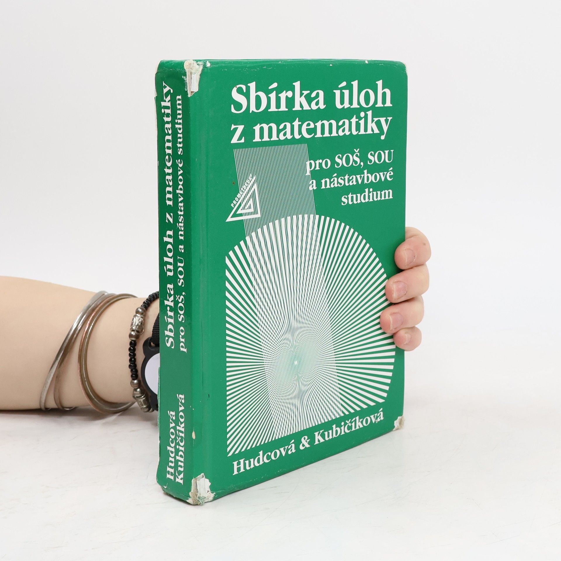 Milada Hudcová Sbírka úloh z matematiky pro SOŠ, SOU a nástavbové studium