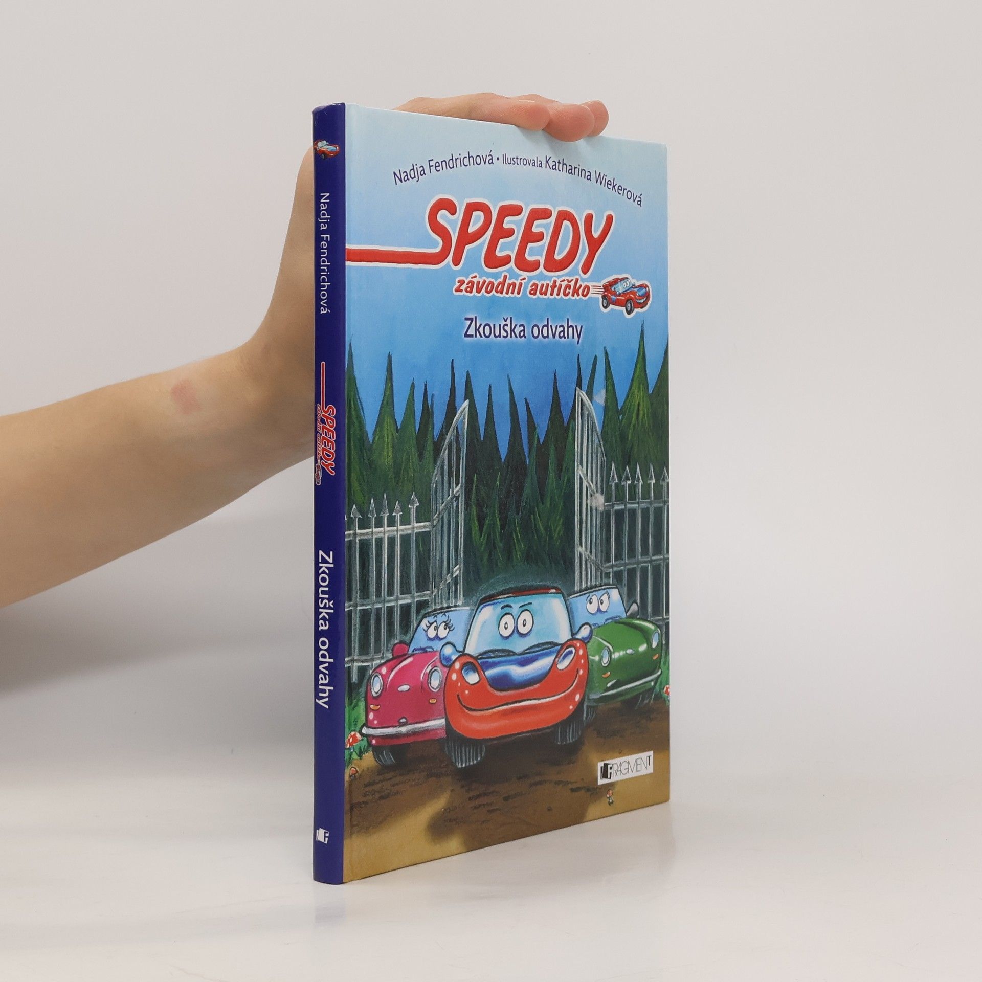 Nadja Fendrich Speedy, závodní autíčko – Zkouška odvahy