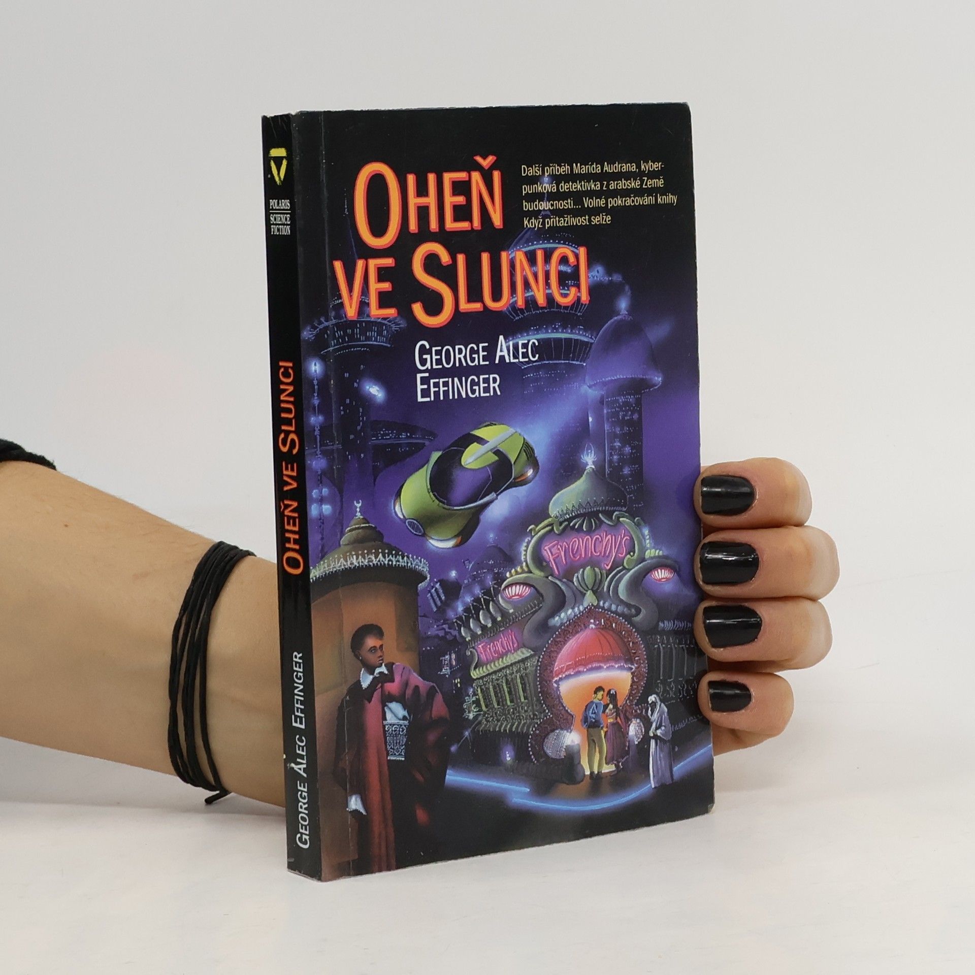 George Alec Effinger Oheň ve Slunci