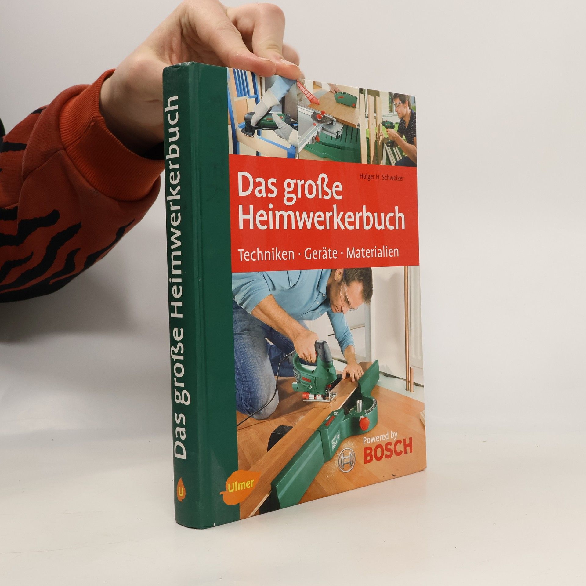 Holger H. Schweizel Das große Heimwerkerbuch
