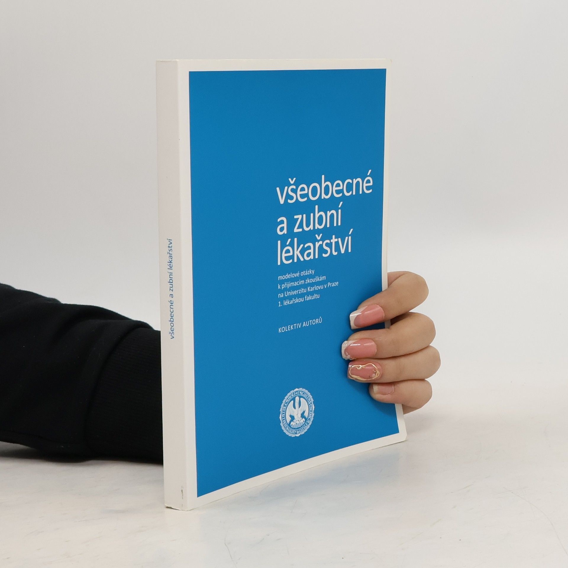 Kolektiv autorů Všeobecné a zubní lékařství