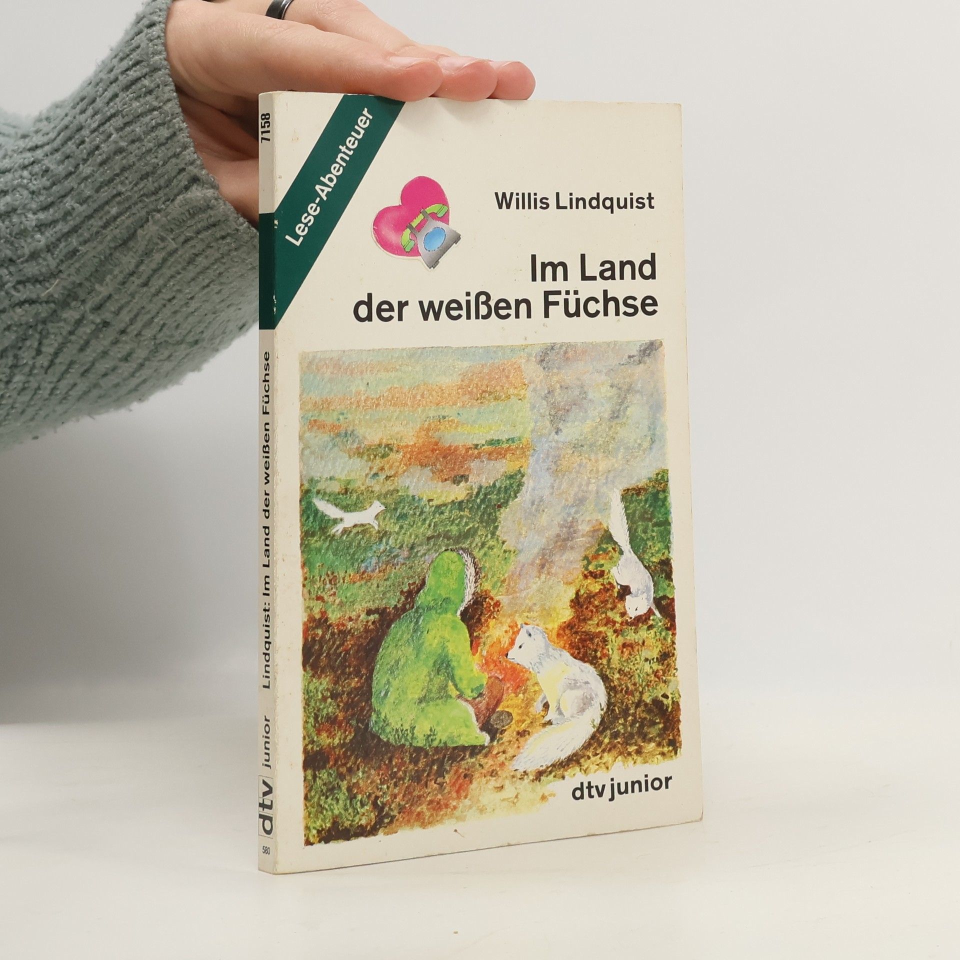 Willis Lindquist Im Land der weissen Füchse