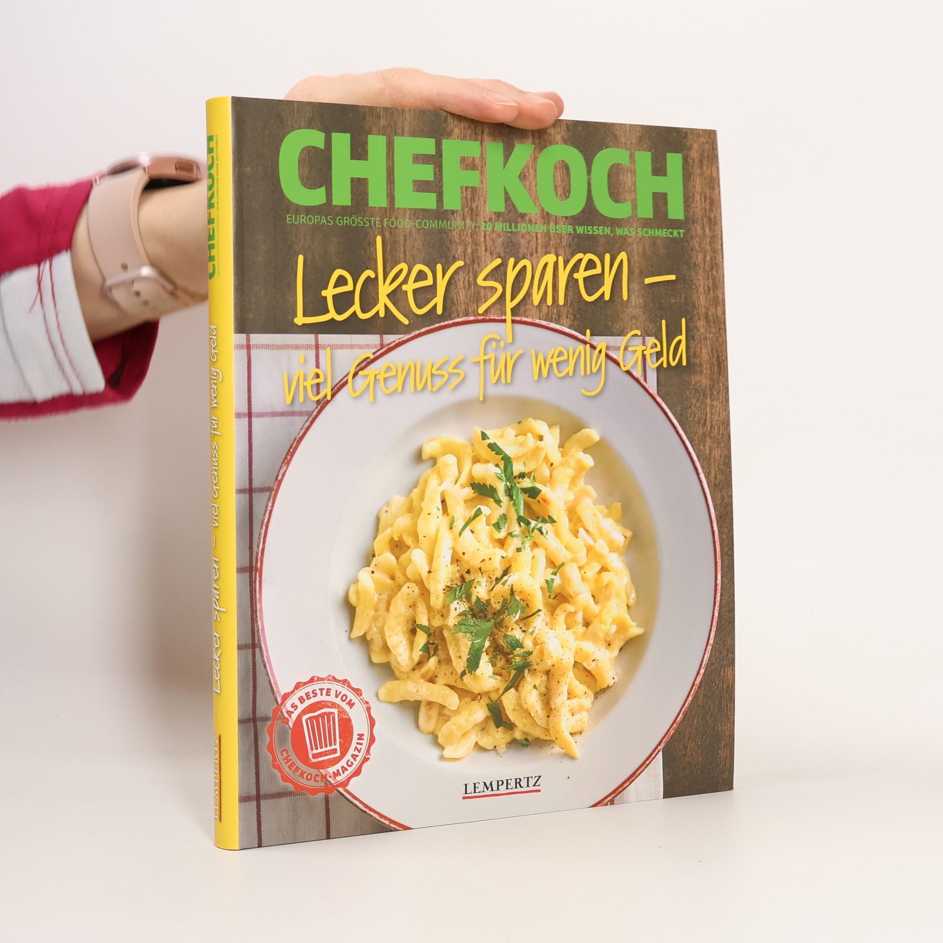 Autorenkollektiv Chefkoch Lecker sparen - viel Genuss für wenig Geld