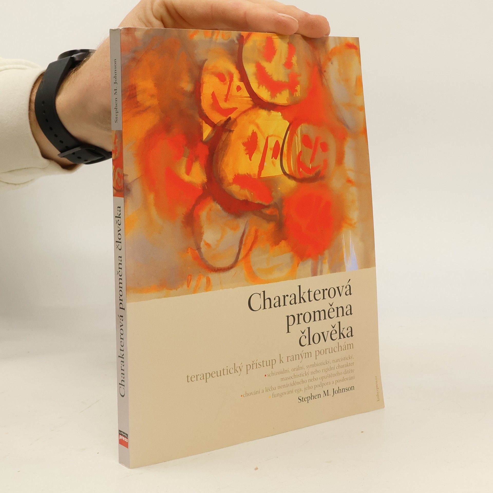 Charakterová proměna člověka : terapeutický přístup k raným poruchám