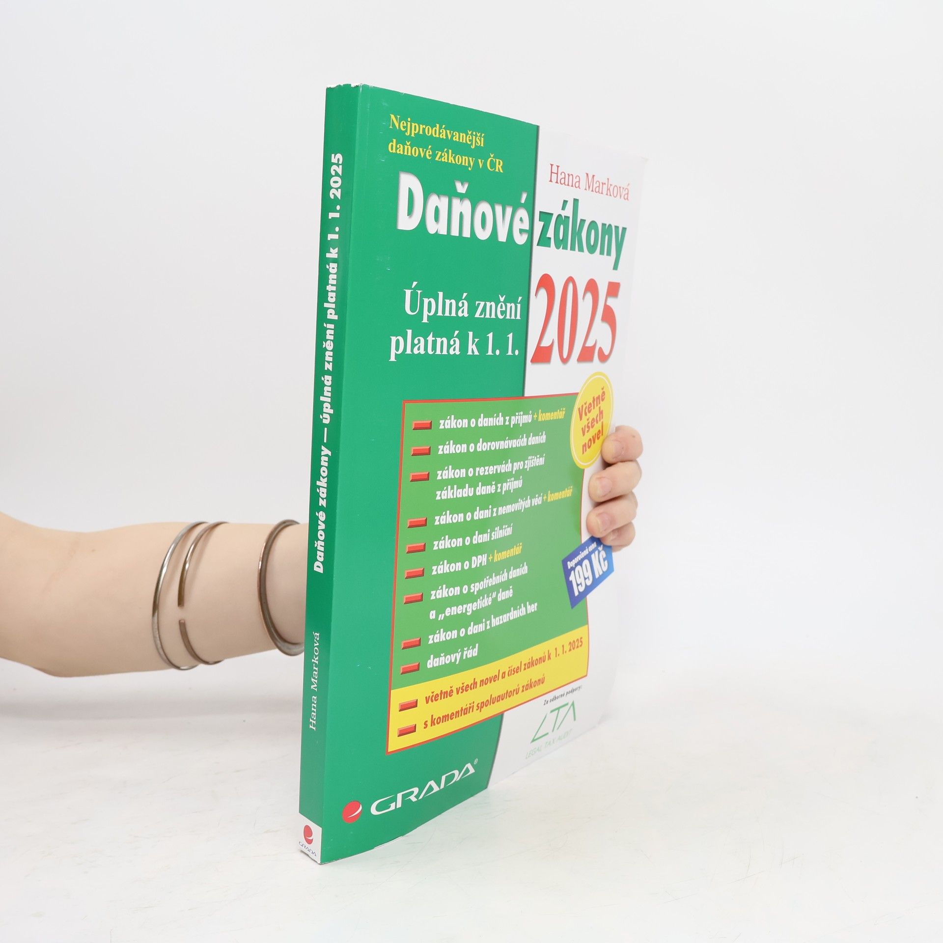 Hana Marková Daňové zákony. Úplná znění platná k 1. 1. 2025