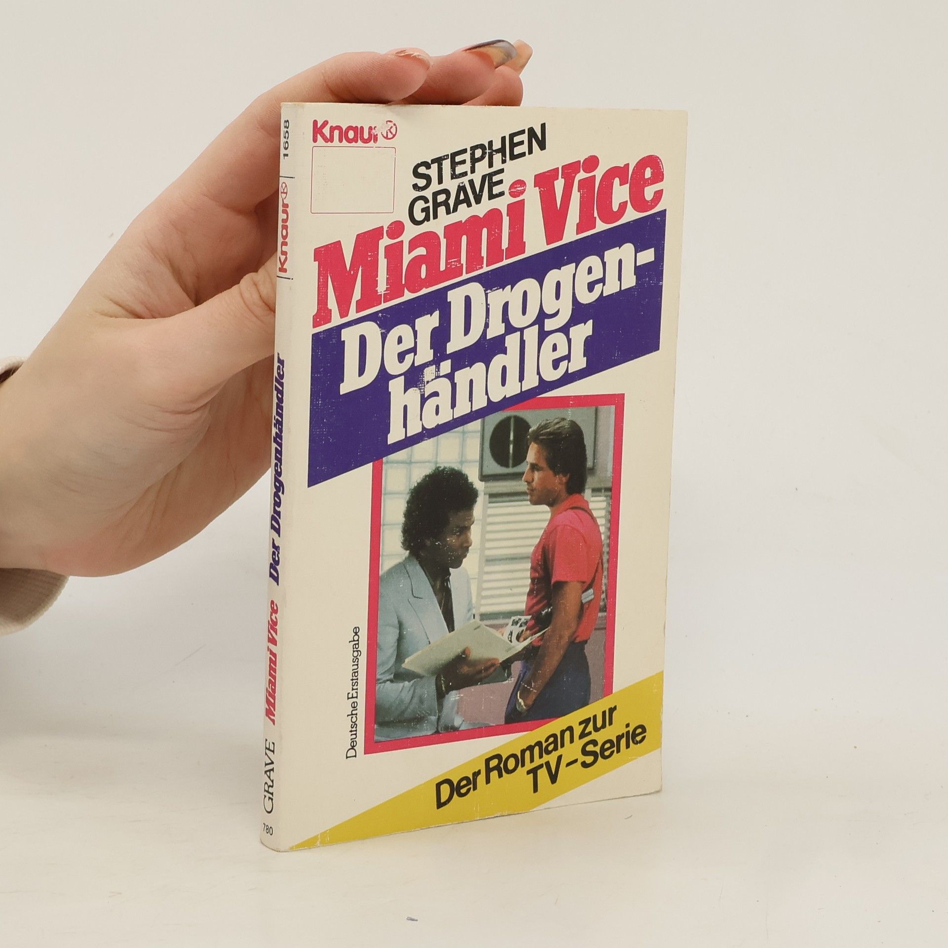 Stephen Grave Miami Vice, Der Drogenhändler. Der Roman z. TV-Serie