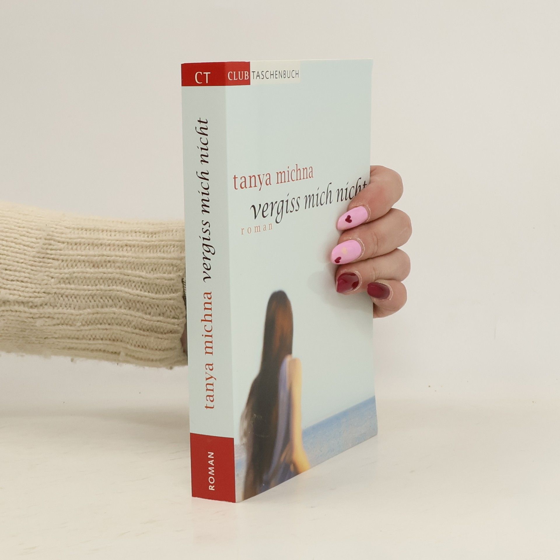 Tanya Michna Vergiss mich nicht