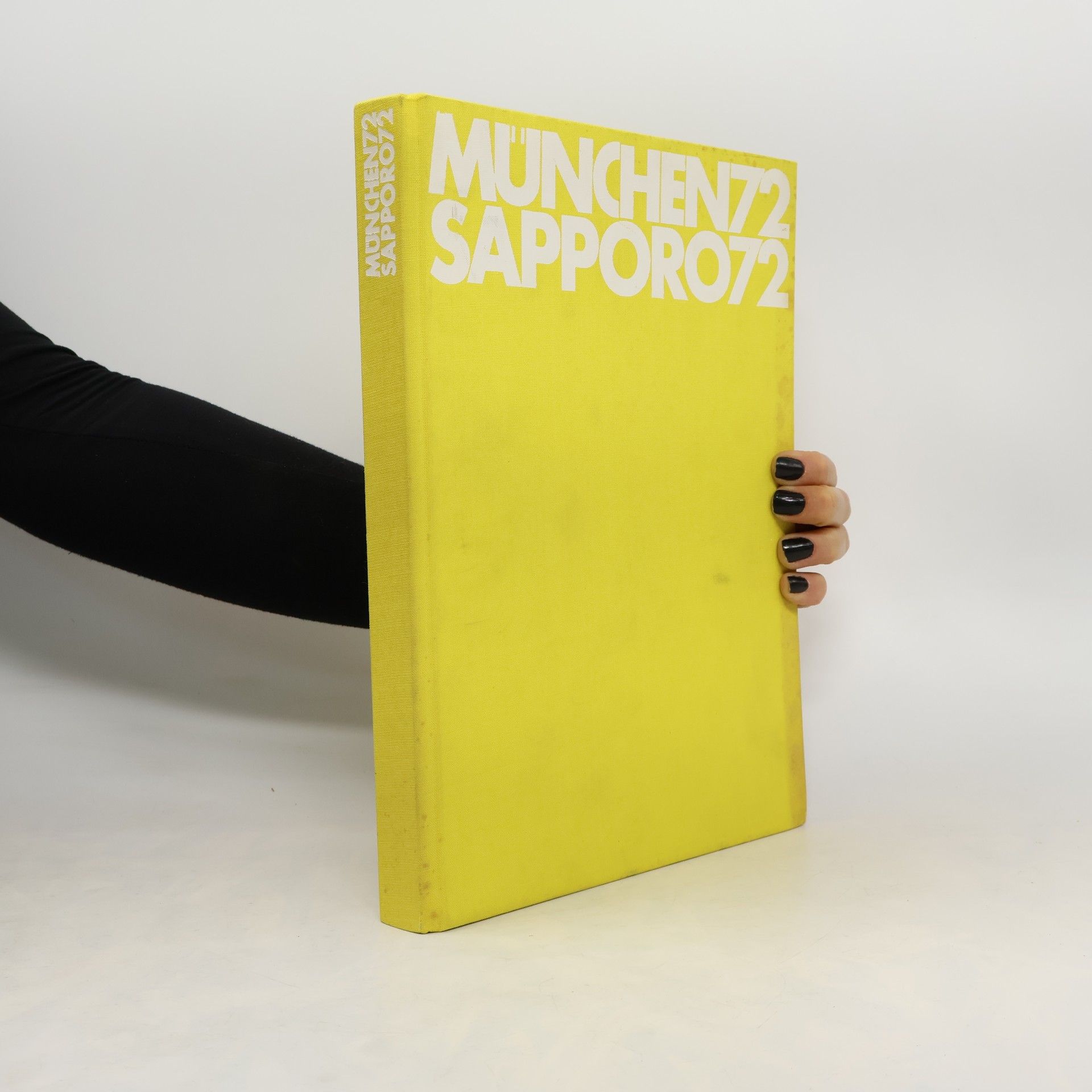 Collectif d'auteurs München 72. Sapporo 72
