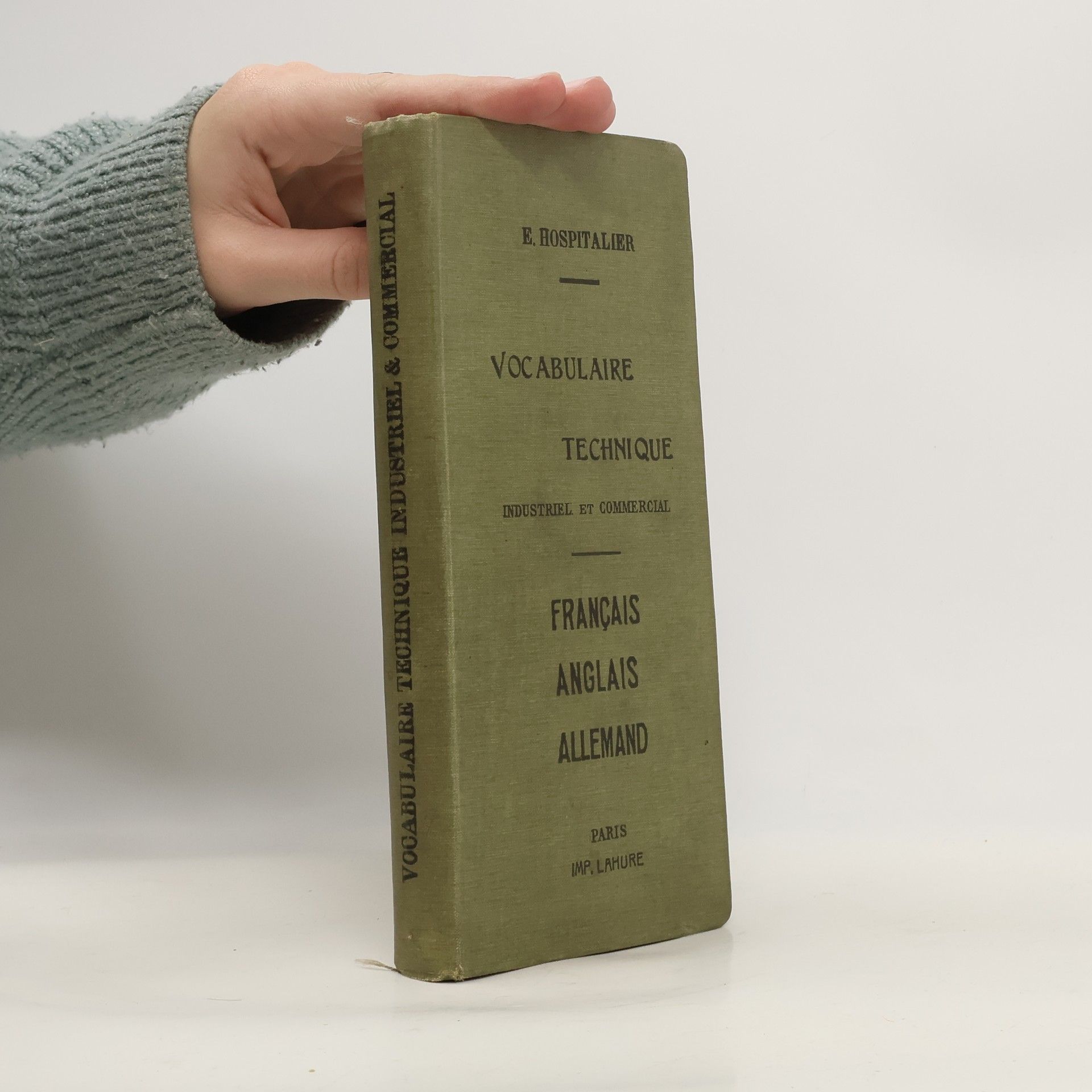 Édouard Hospitalier Vocabulaire technique, industriel et commercial. Technical, Industrial and Commercial Vocabulary