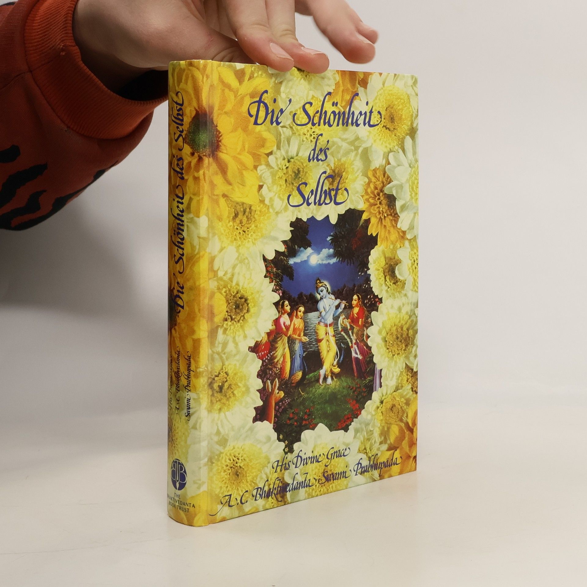 A. C. Bhaktivedanta Swami Prabhupada Die Schönheit des Selbst