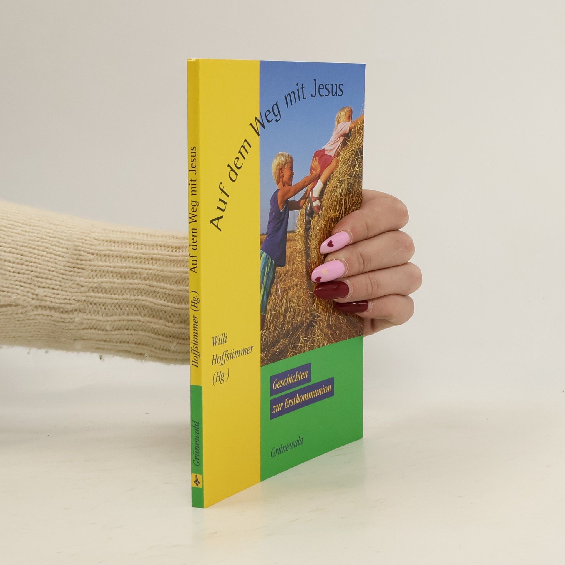 Willi Hoffsümmer Auf dem Weg mit Jesus