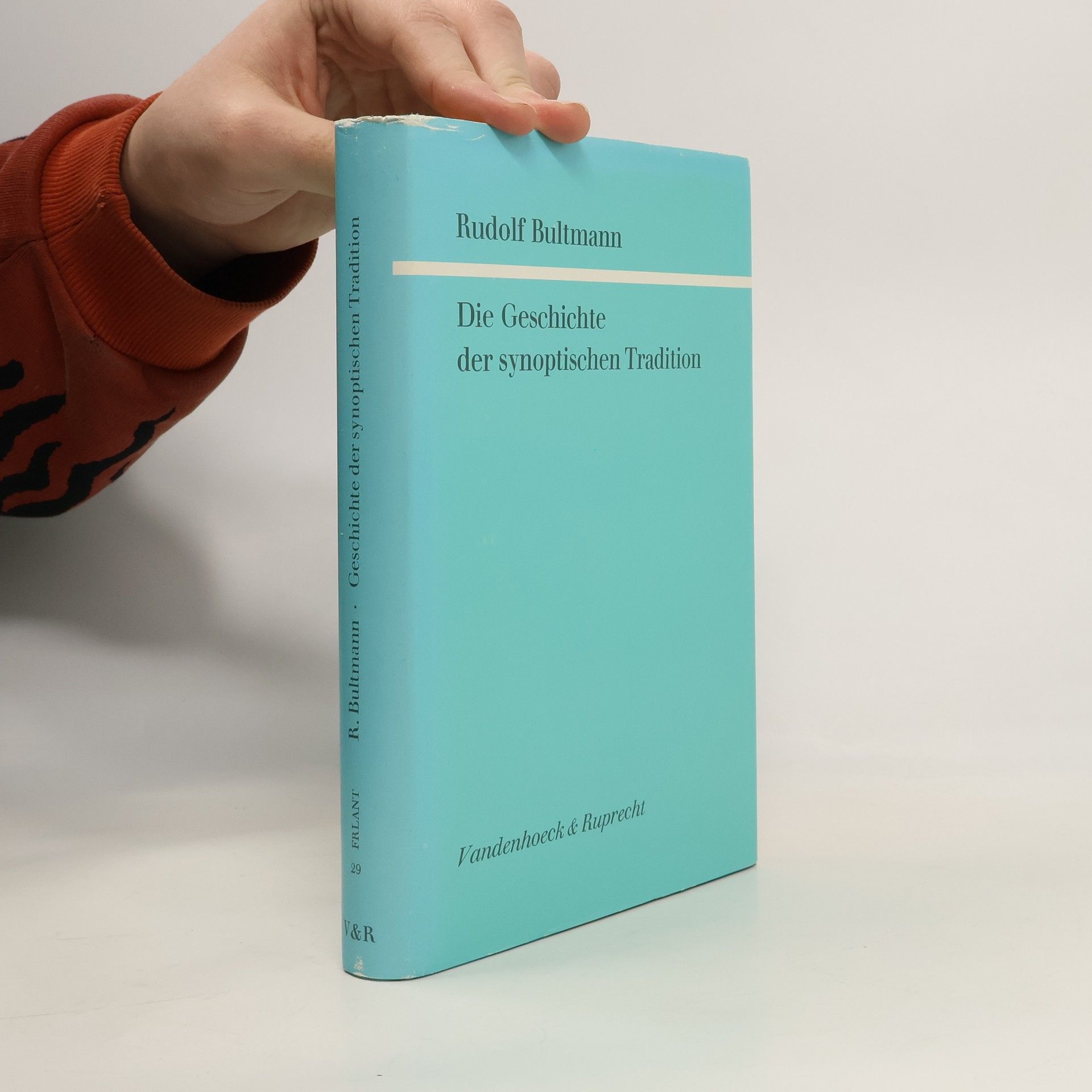 Rudolf Bultmann Die Geschichte der synoptischen Tradition