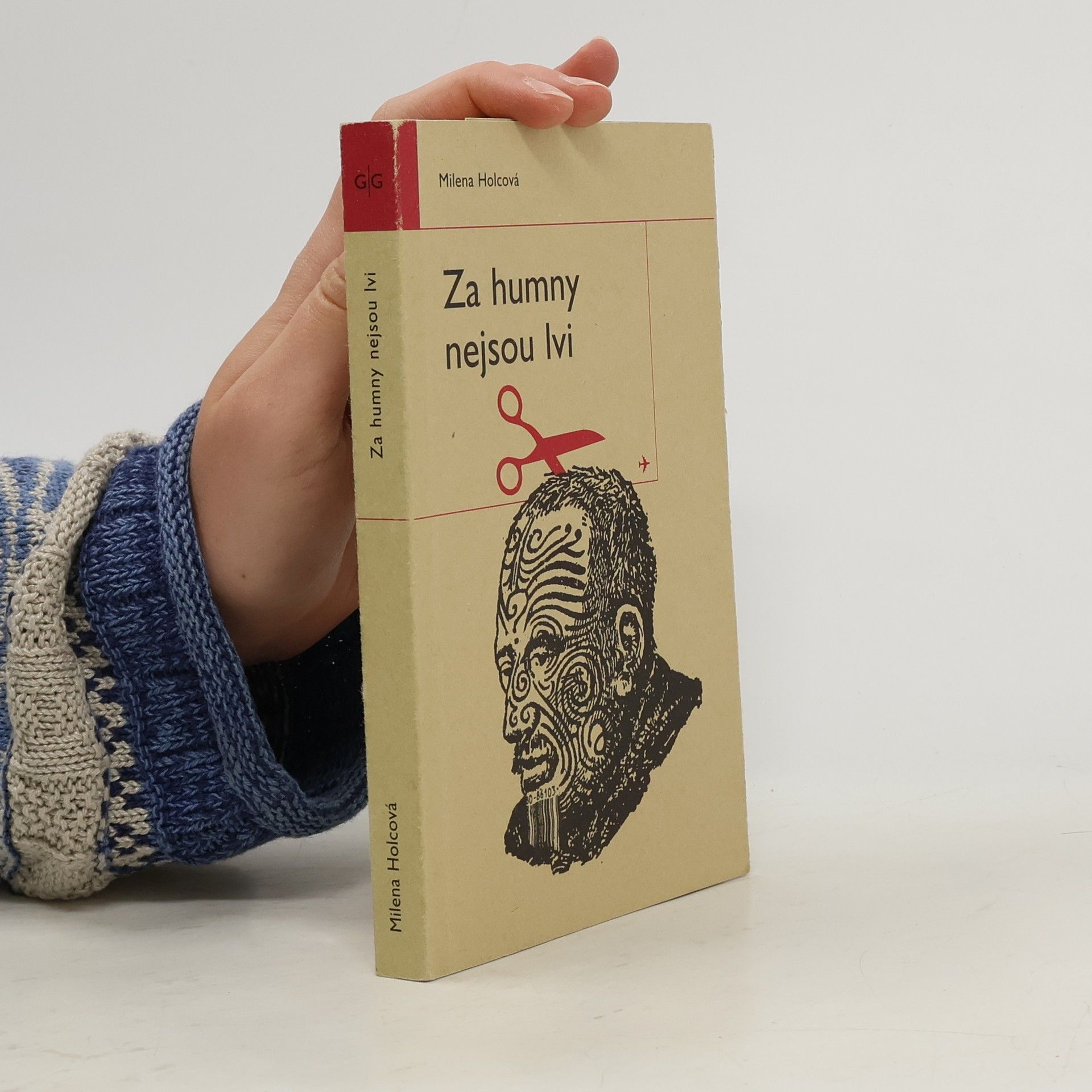 Holcová Milena Za humny nejsou lvi