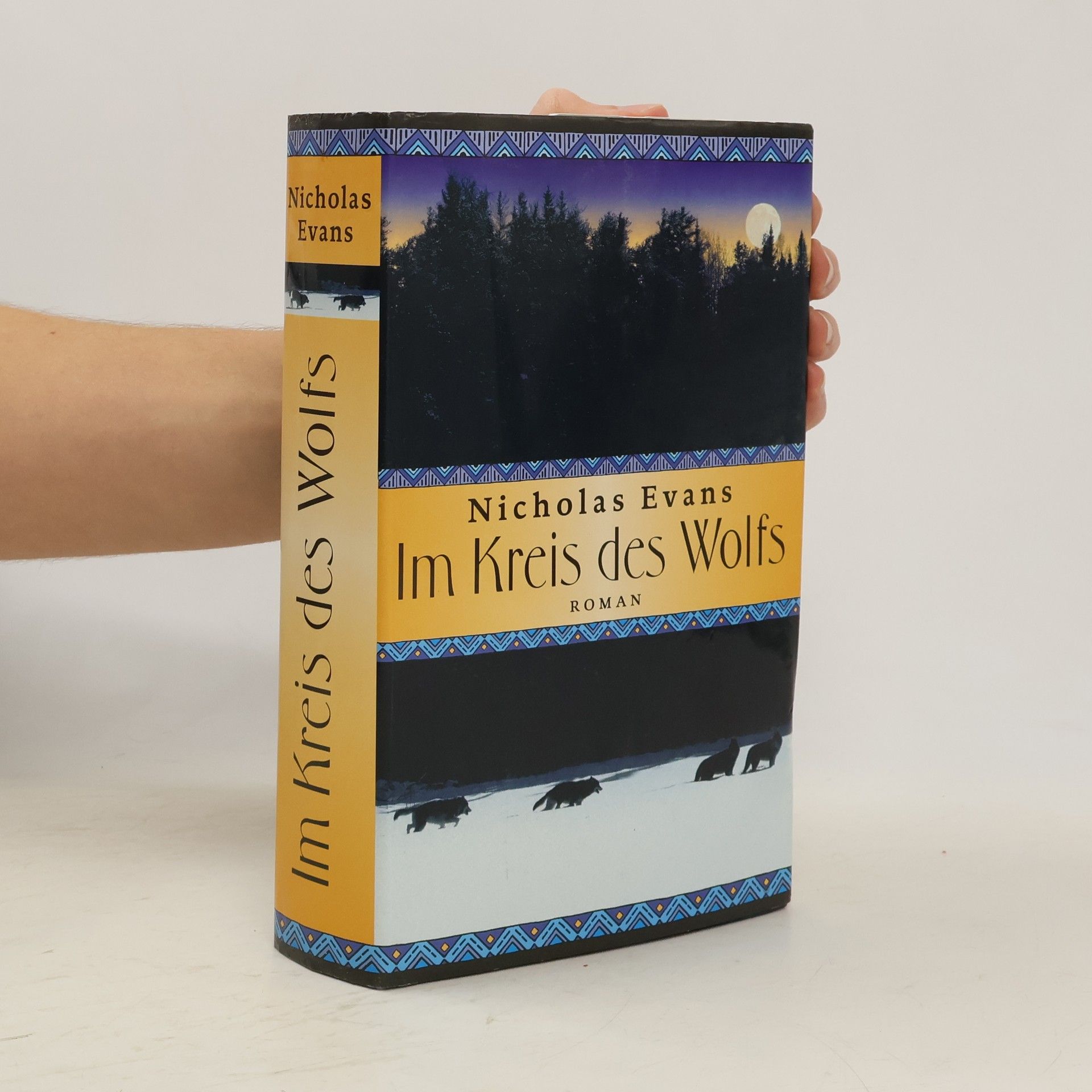 Nicholas Evans Im Kreis des Wolfs